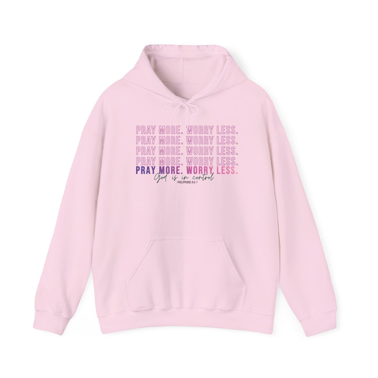 Pray More Worry Less Hoodie, Inspirational Sweatshirt, Cozy Gift for Her, Motivation Apparel, Self-Care Reminder