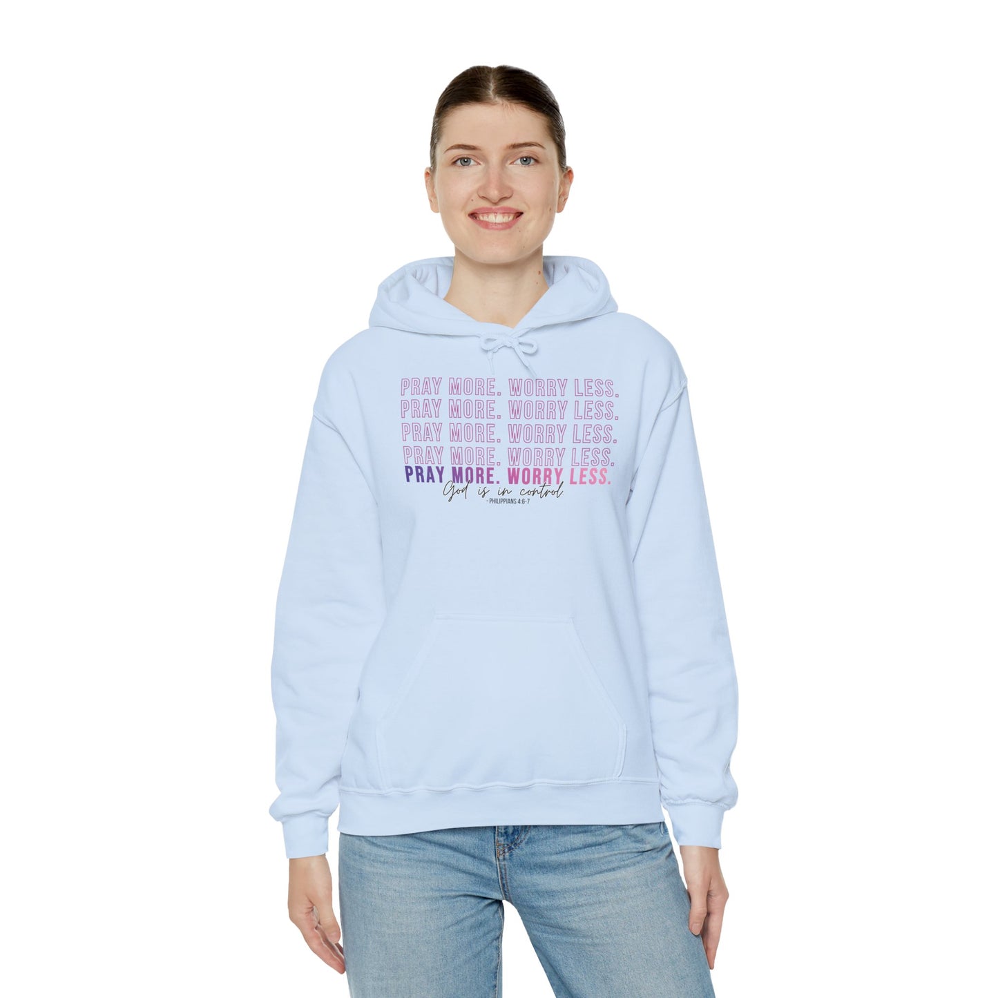 Pray More Worry Less Hoodie, Inspirational Sweatshirt, Cozy Gift for Her, Motivation Apparel, Self-Care Reminder