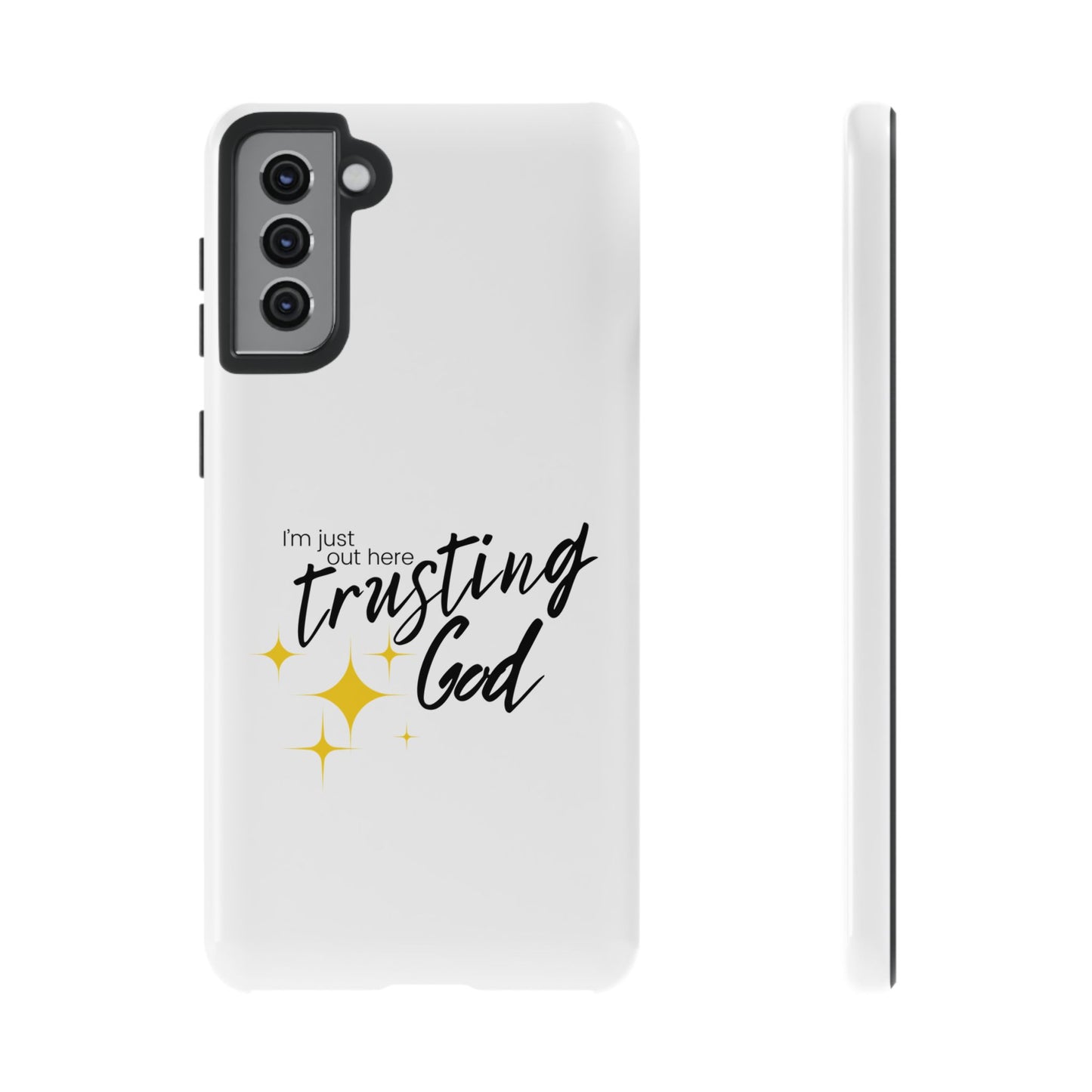 I'm Just Out Here Trusting God - Phone Case