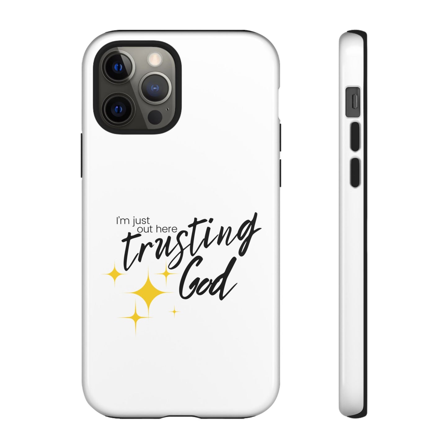 I'm Just Out Here Trusting God - Phone Case
