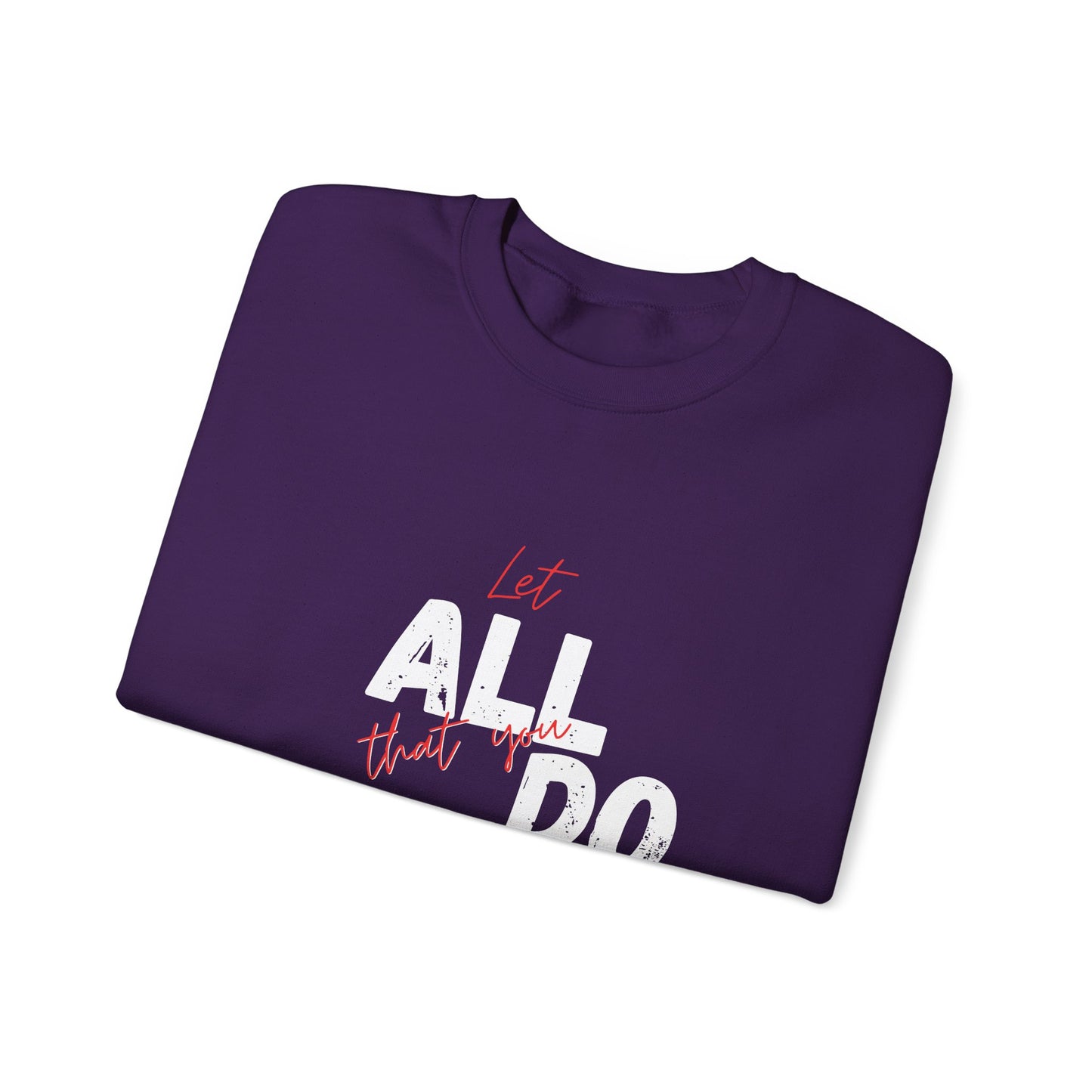 1 Corinthians 16:14 Love Sweatshirt, Couples Gift, Valentine's Day, Anniversary, Casual Wear, Christian Apparel