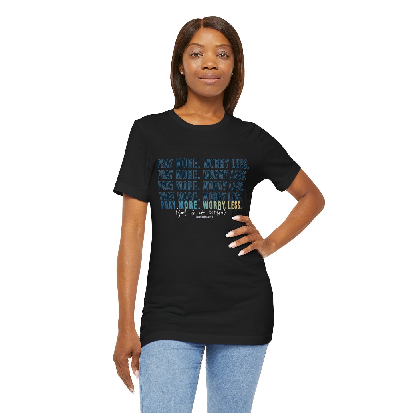 Pray More Worry Less 2.0 - Unisex Tee, Inspirational Shirt, Casual Everyday Wear, Faith-Based Gift, Uplifting Fashion