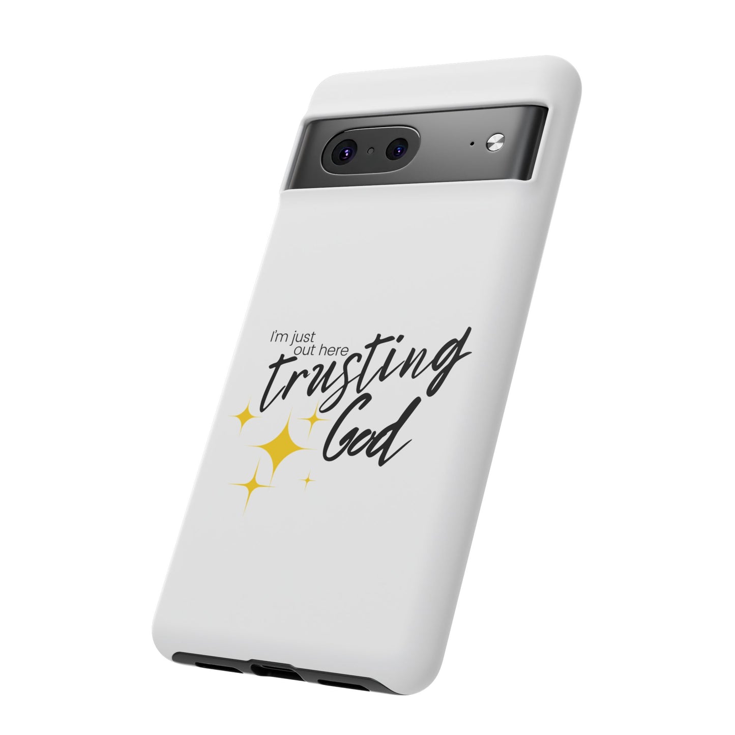 I'm Just Out Here Trusting God - Phone Case