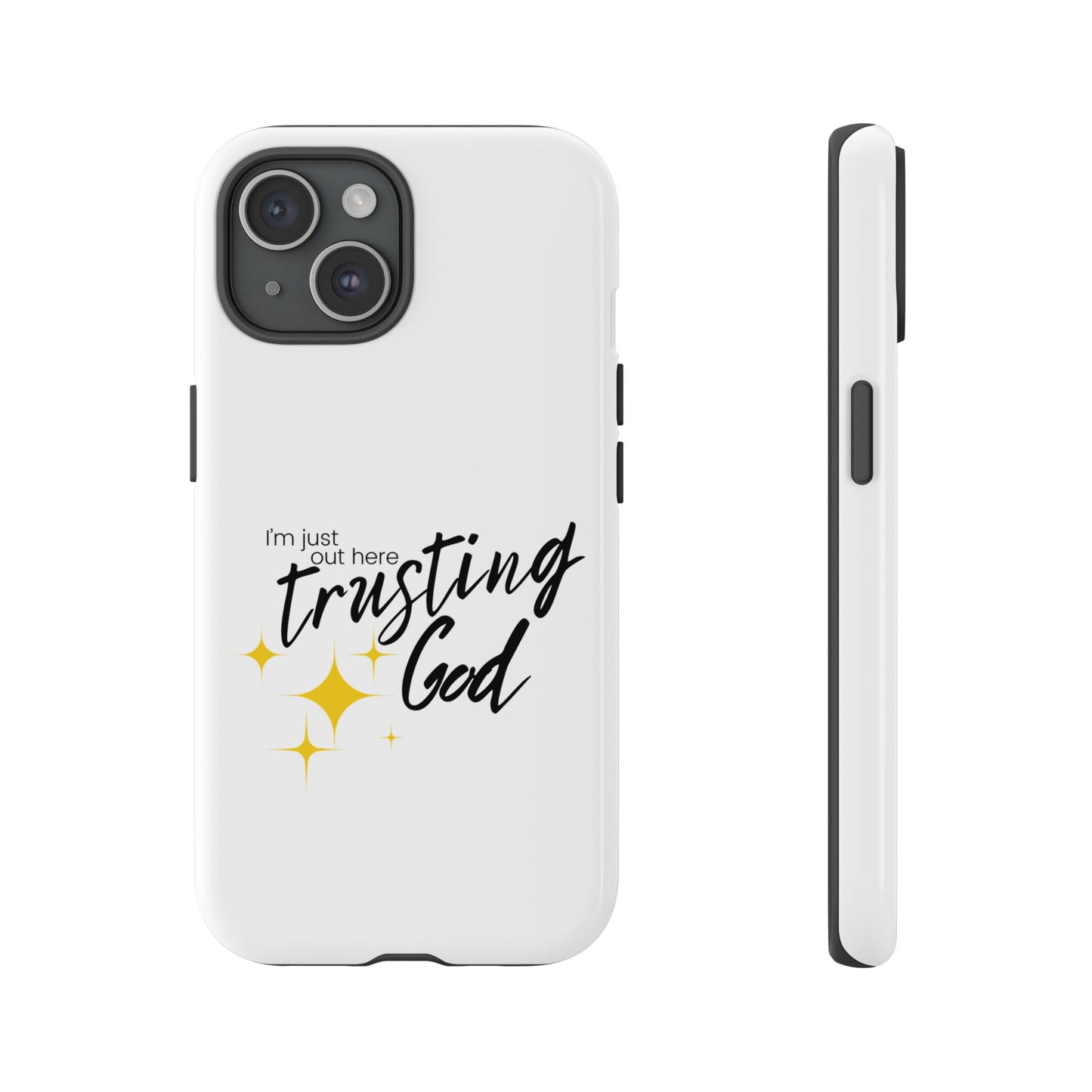I'm Just Out Here Trusting God - Phone Case