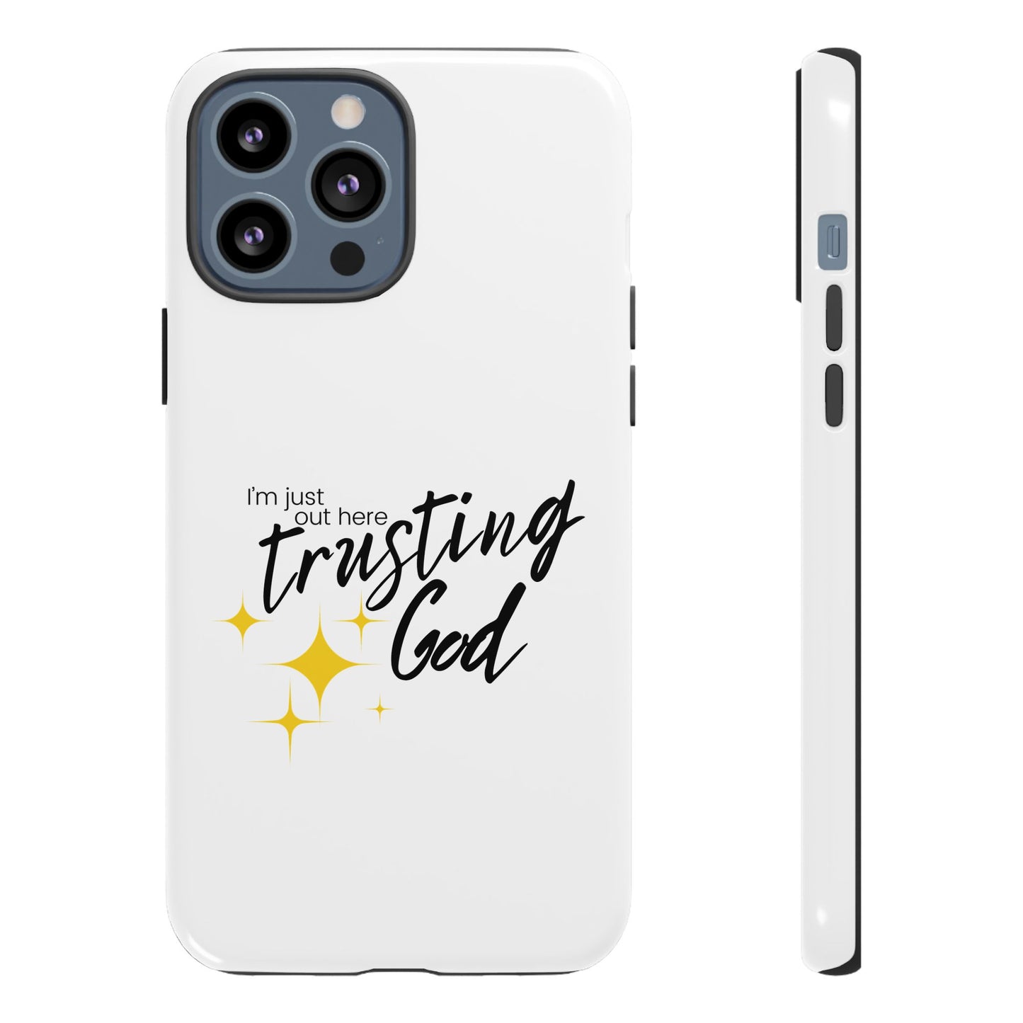 I'm Just Out Here Trusting God - Phone Case