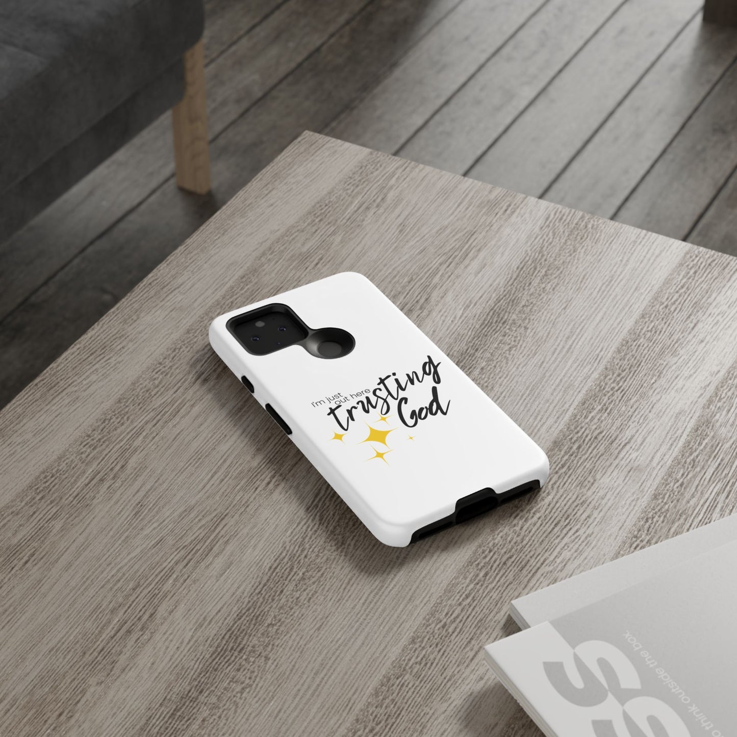 I'm Just Out Here Trusting God - Phone Case
