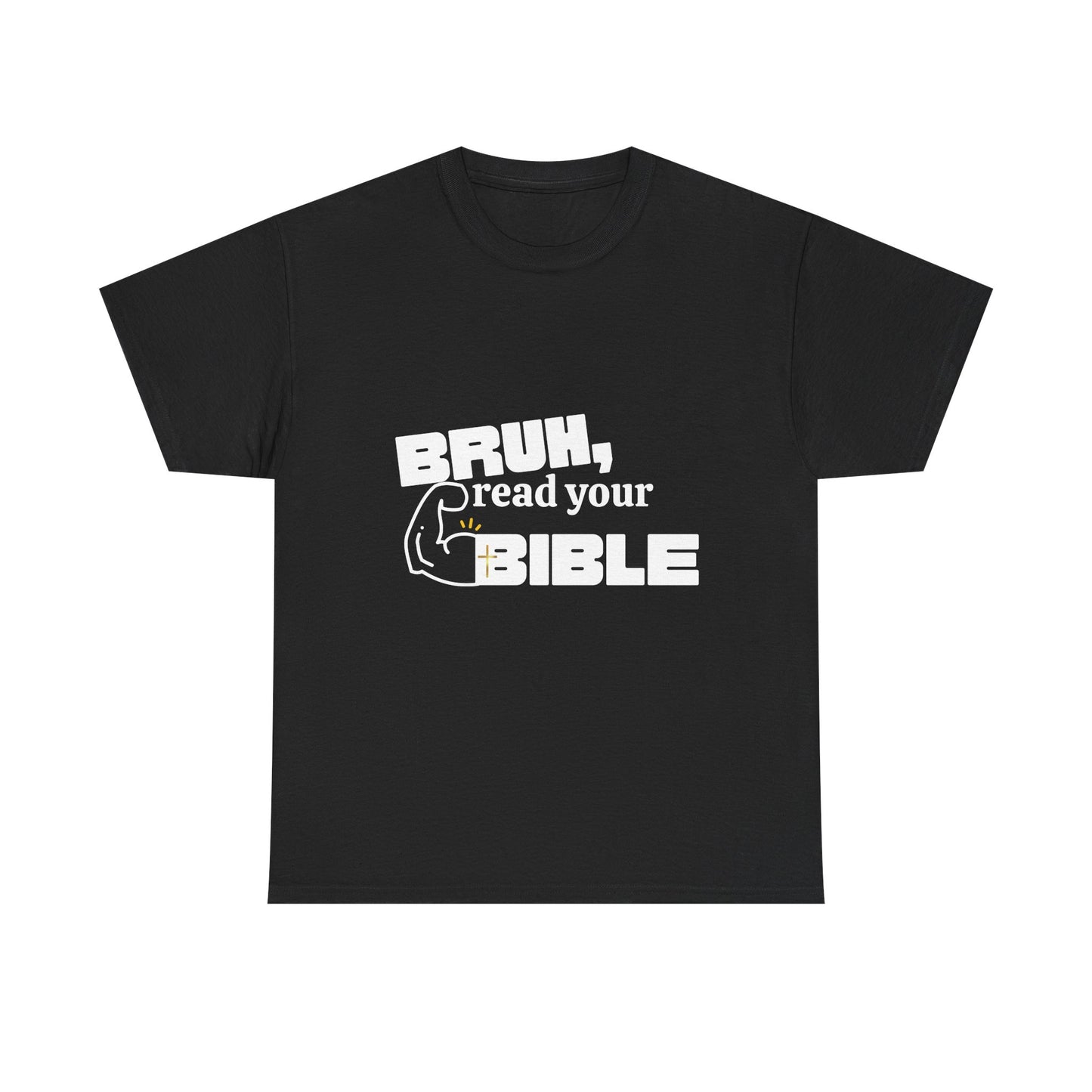 Bruh, Read Your Bible - Funny Bible Quote T-Shirt, Christian Gift, Men's Tee, Casual Wear, Church Shirt, Humor Apparel