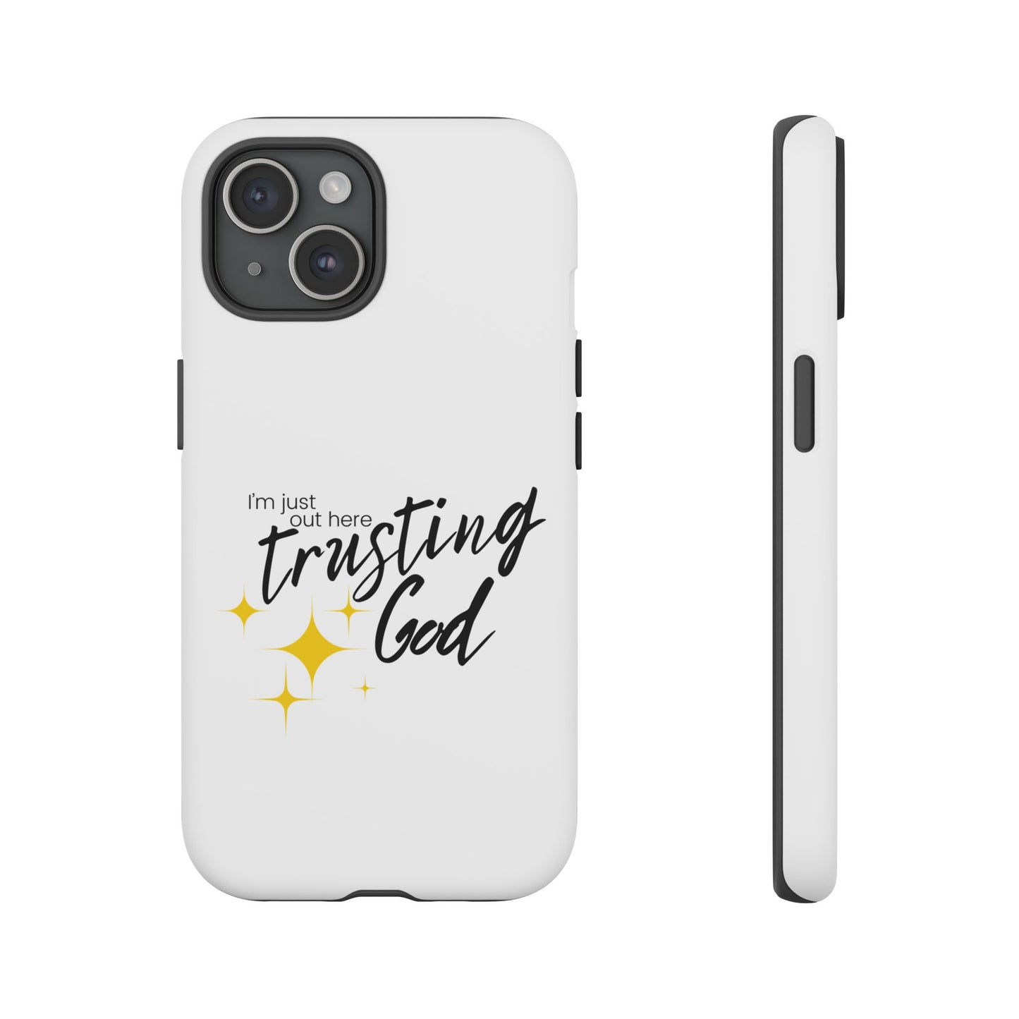 I'm Just Out Here Trusting God - Phone Case