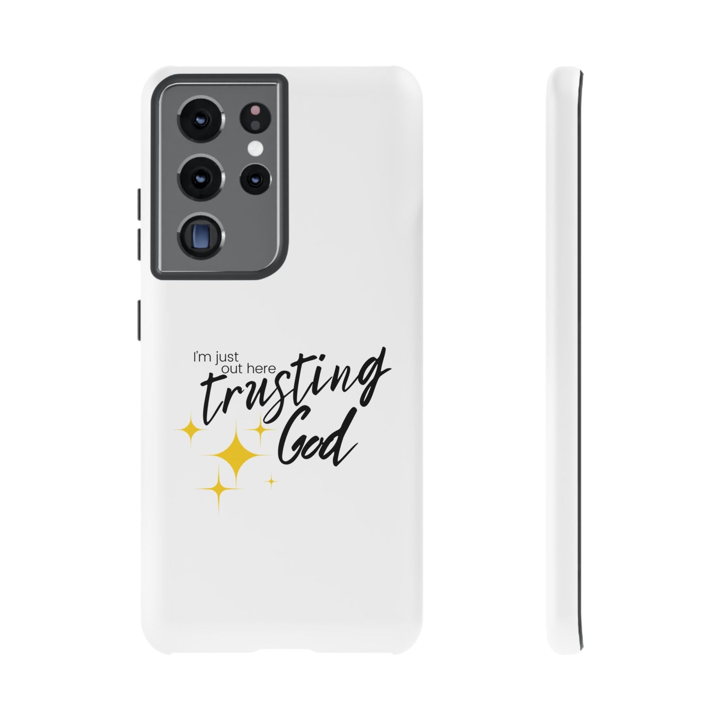 I'm Just Out Here Trusting God - Phone Case