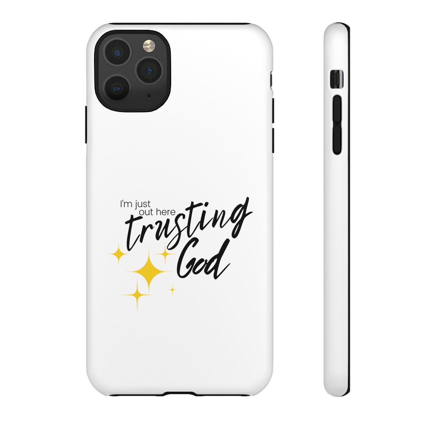I'm Just Out Here Trusting God - Phone Case
