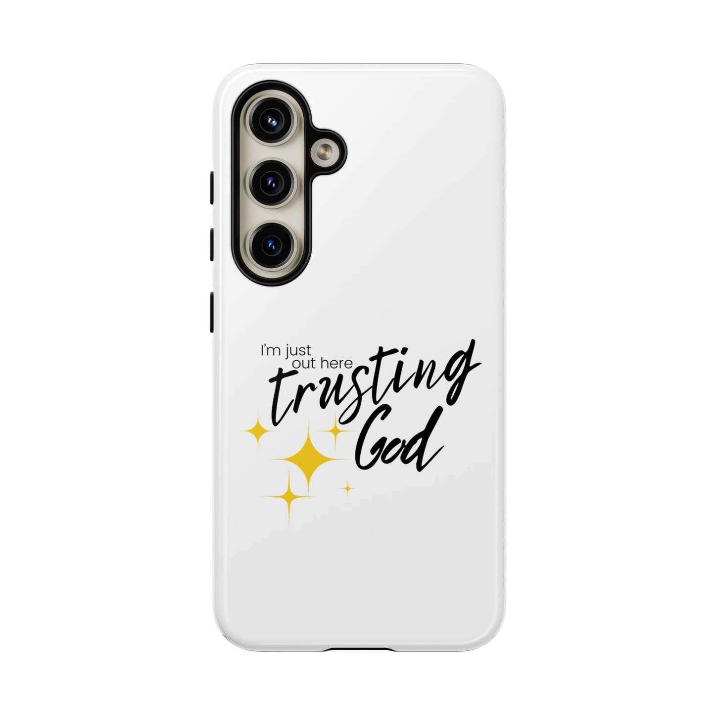 I'm Just Out Here Trusting God - Phone Case