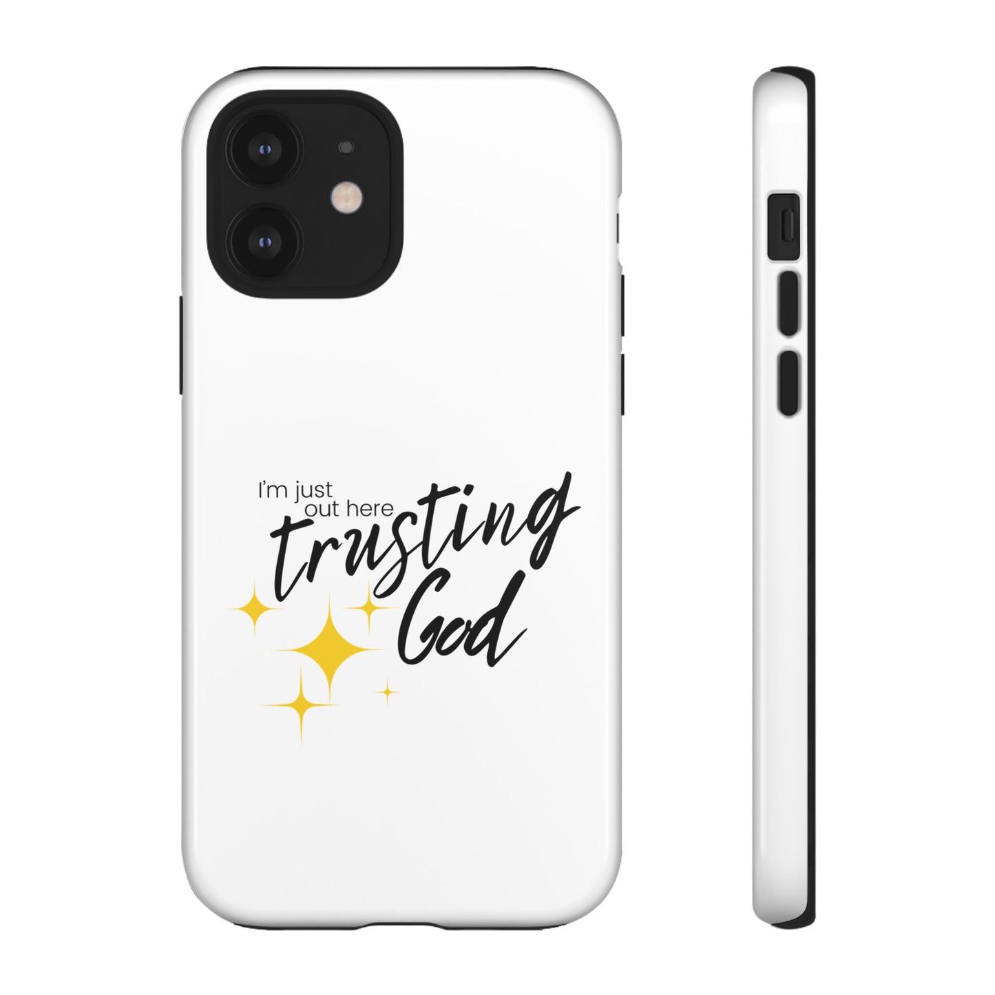 I'm Just Out Here Trusting God - Phone Case