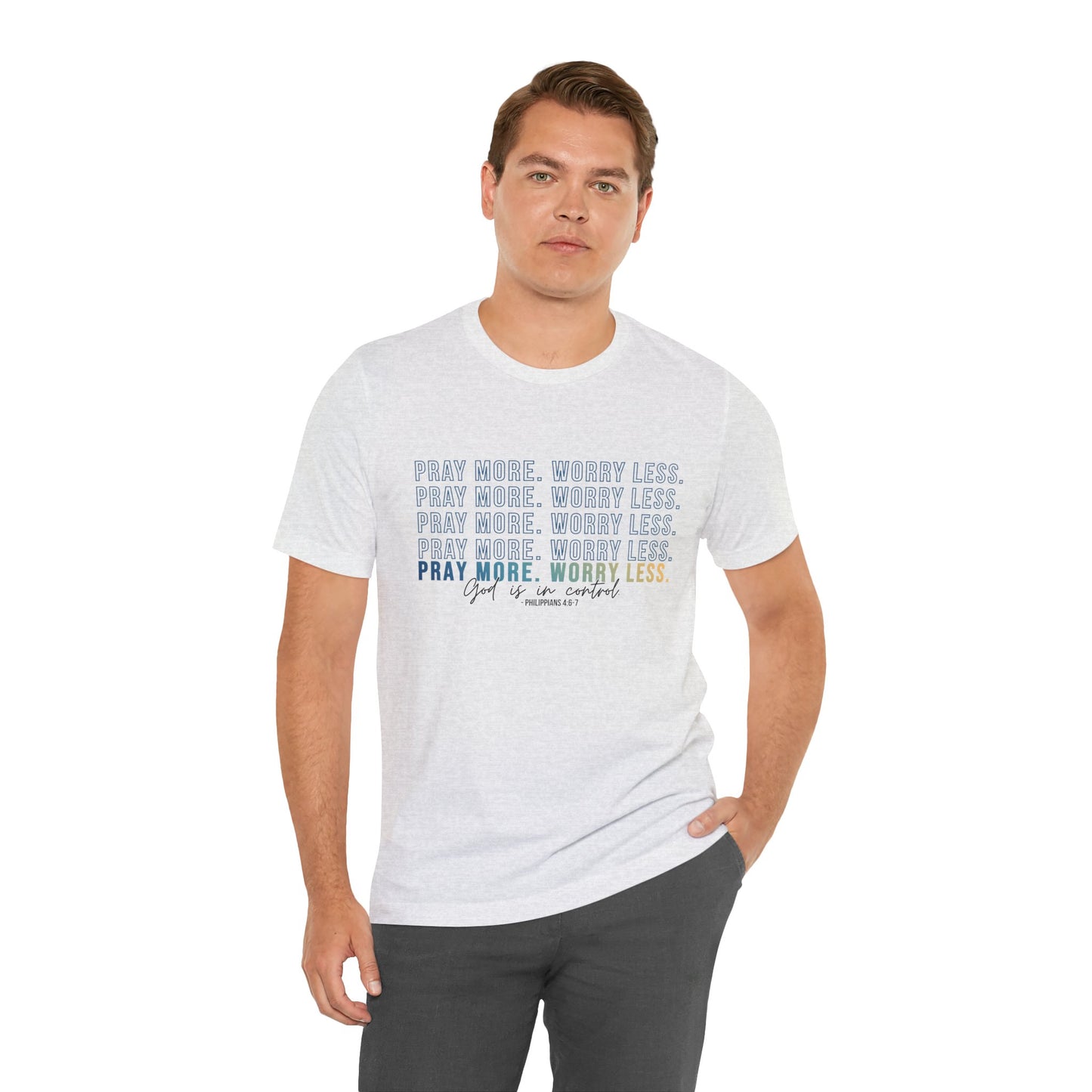 Pray More Worry Less 2.0 - Unisex Tee, Inspirational Shirt, Casual Everyday Wear, Faith-Based Gift, Uplifting Fashion