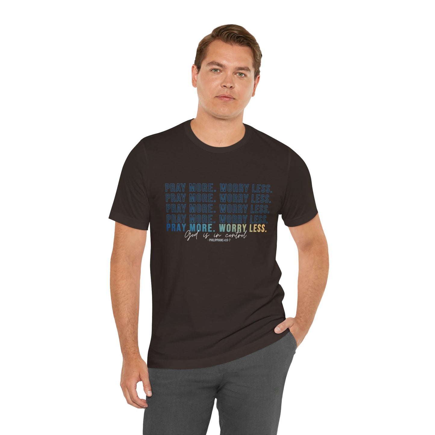 Pray More Worry Less 2.0 - Unisex Tee, Inspirational Shirt, Casual Everyday Wear, Faith-Based Gift, Uplifting Fashion