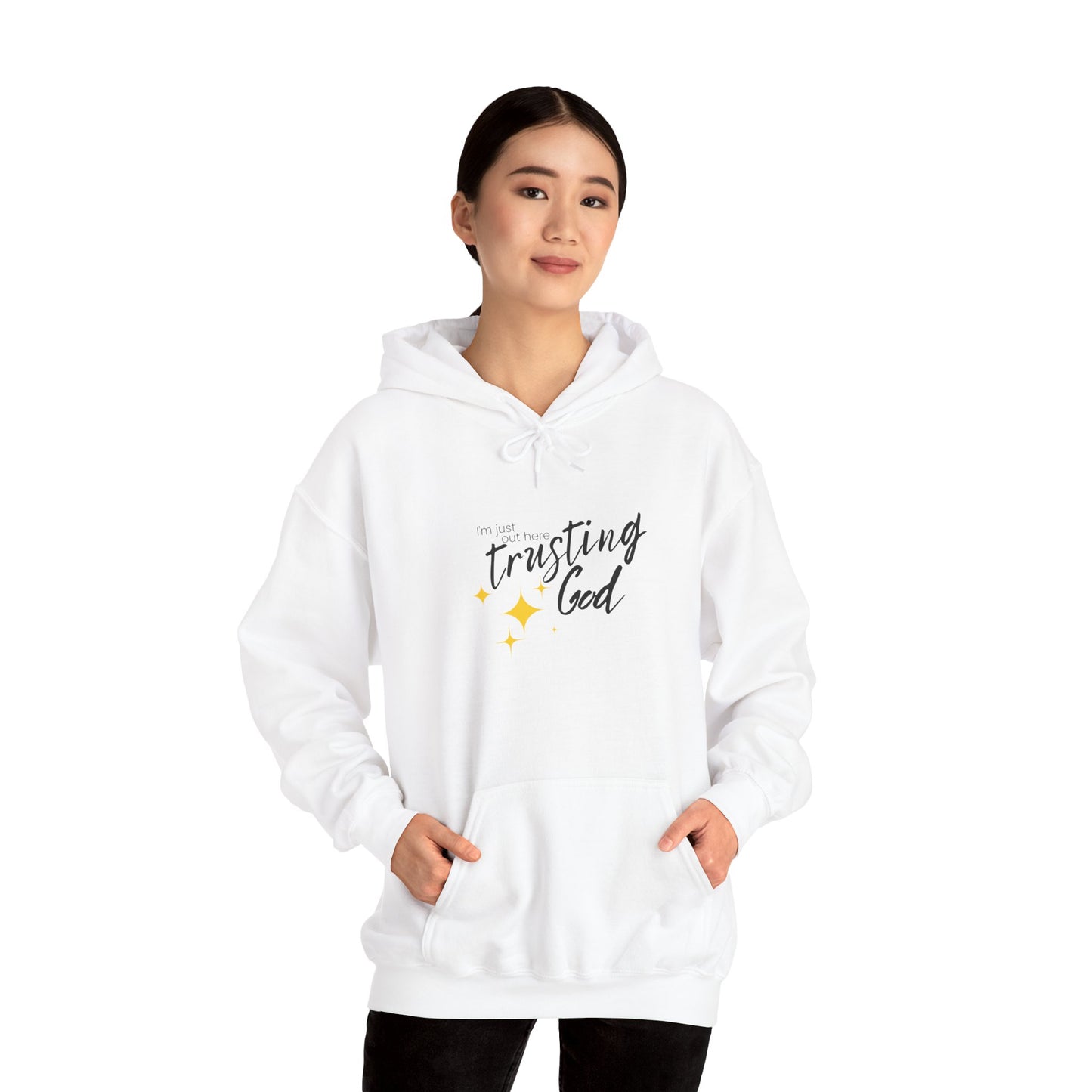 I'm Just Out Here Trusting God - Unisex Heavy Blend™ Hooded Sweatshirt