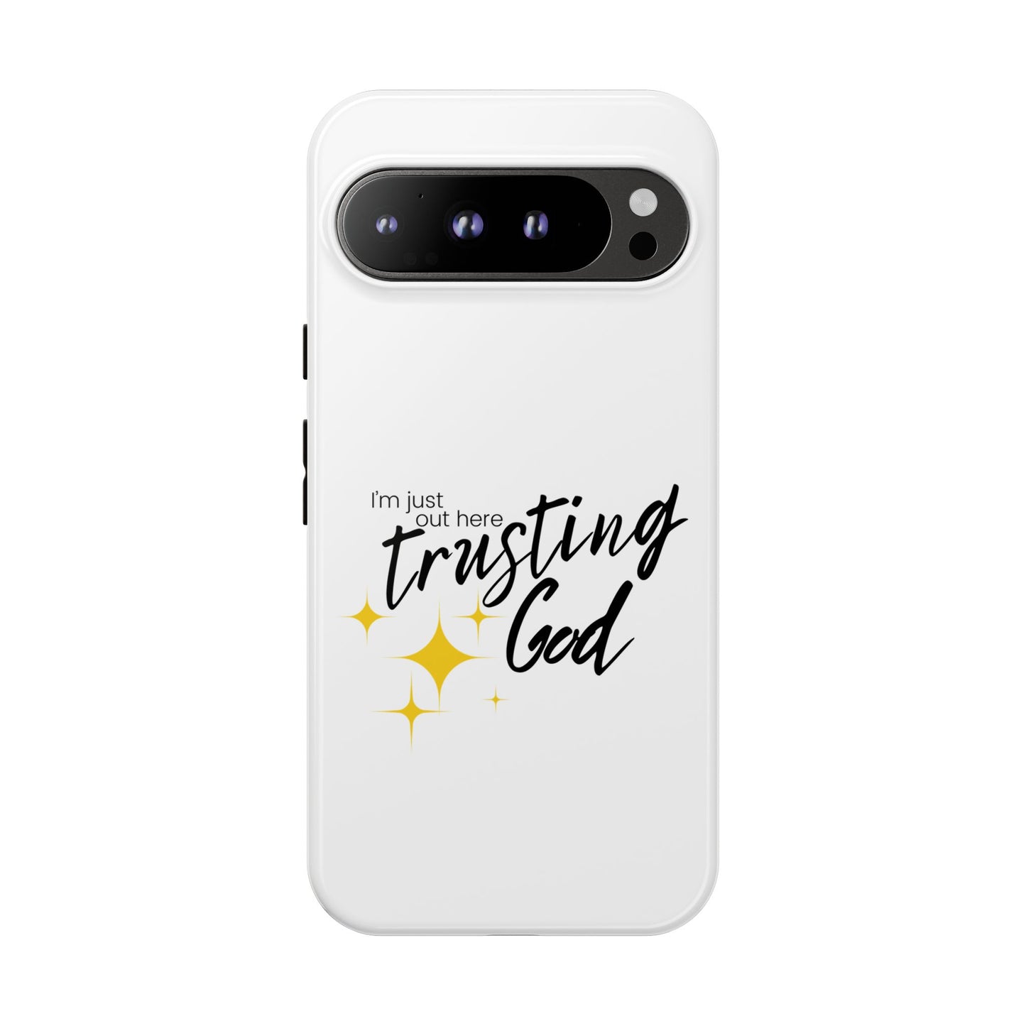 I'm Just Out Here Trusting God - Phone Case