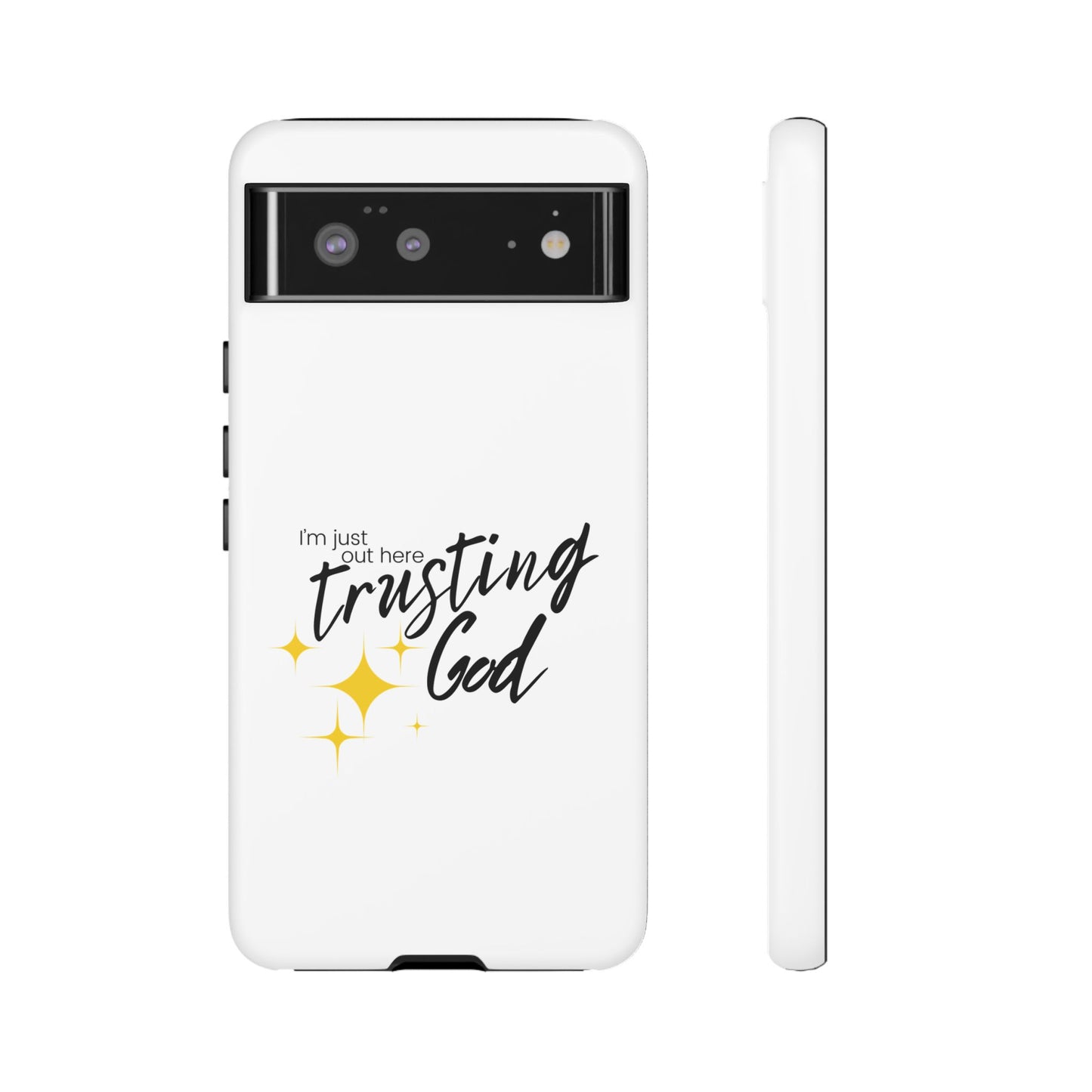 I'm Just Out Here Trusting God - Phone Case