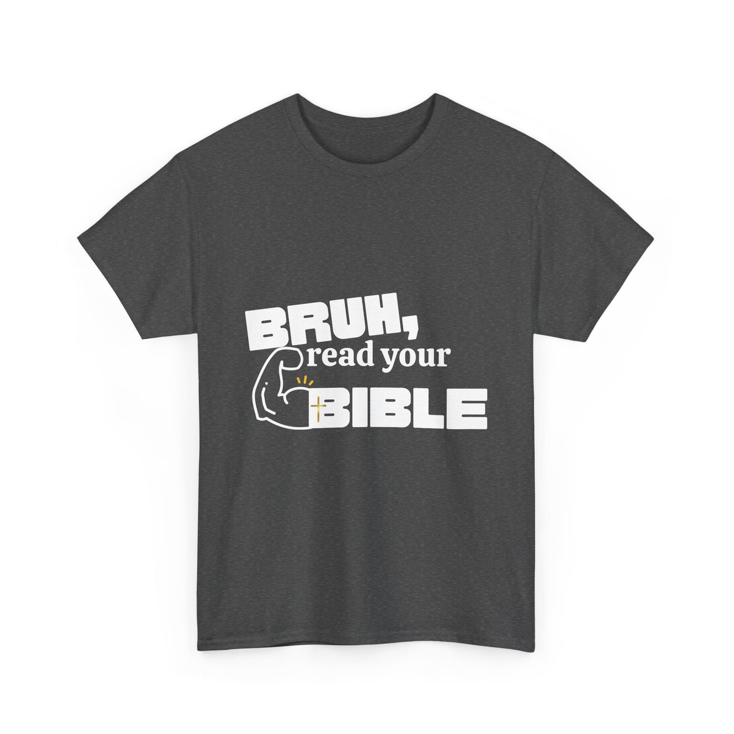 Bruh, Read Your Bible - Funny Bible Quote T-Shirt, Christian Gift, Men's Tee, Casual Wear, Church Shirt, Humor Apparel
