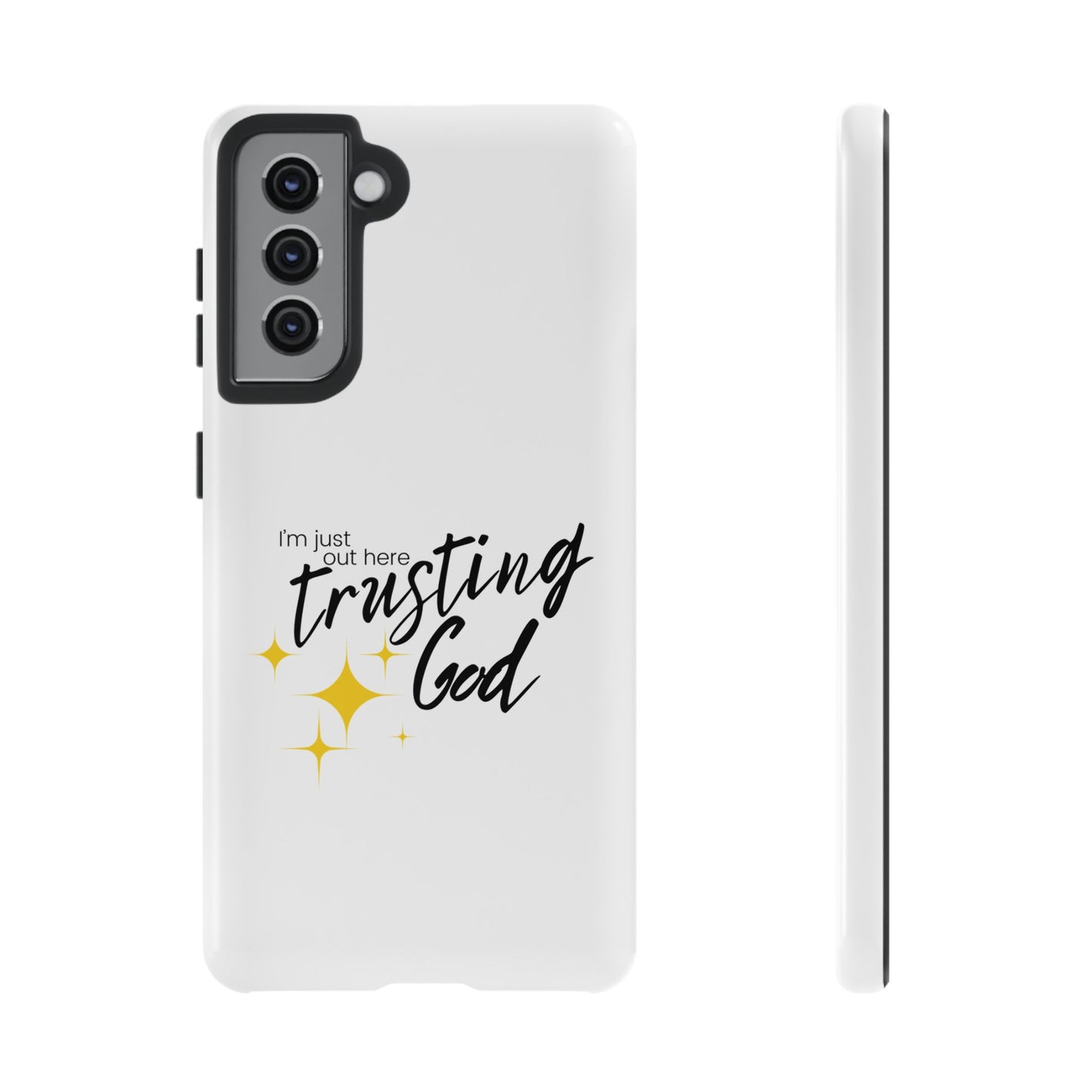 I'm Just Out Here Trusting God - Phone Case