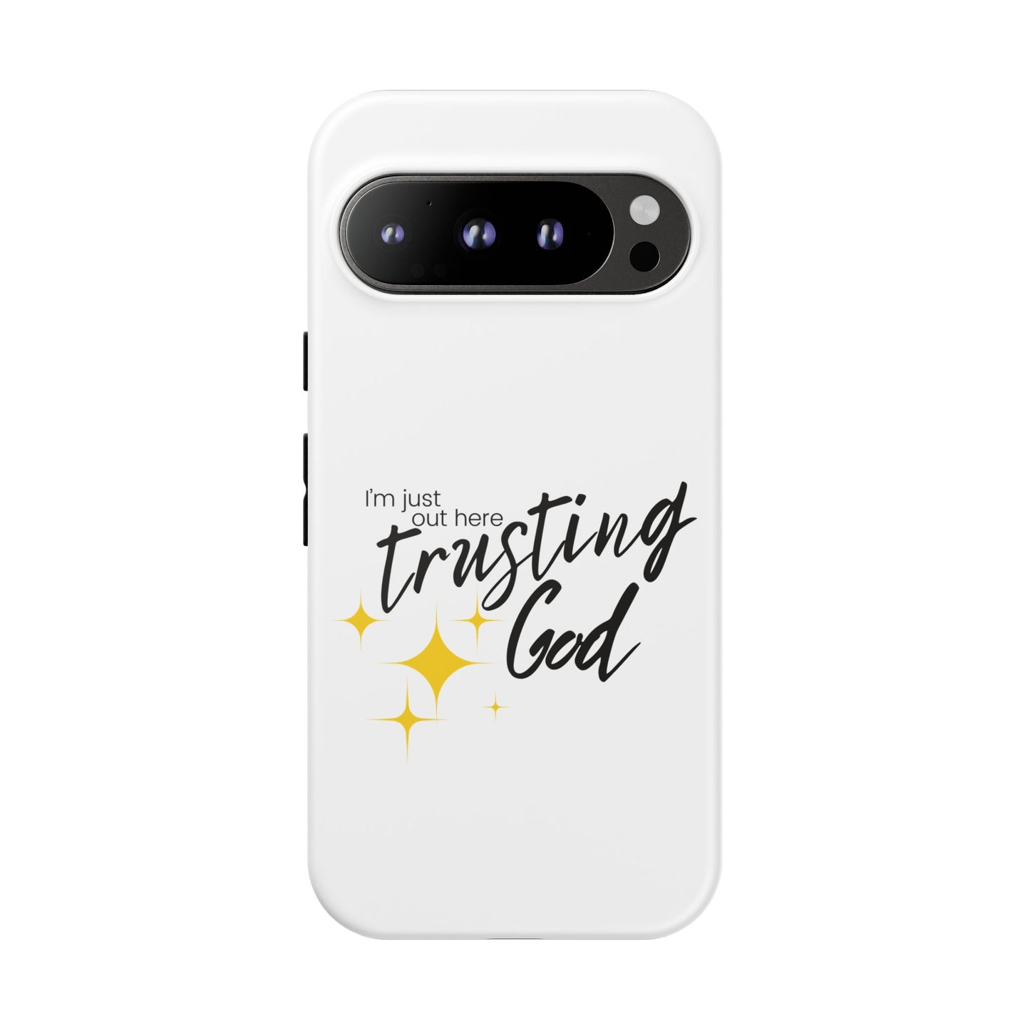 I'm Just Out Here Trusting God - Phone Case