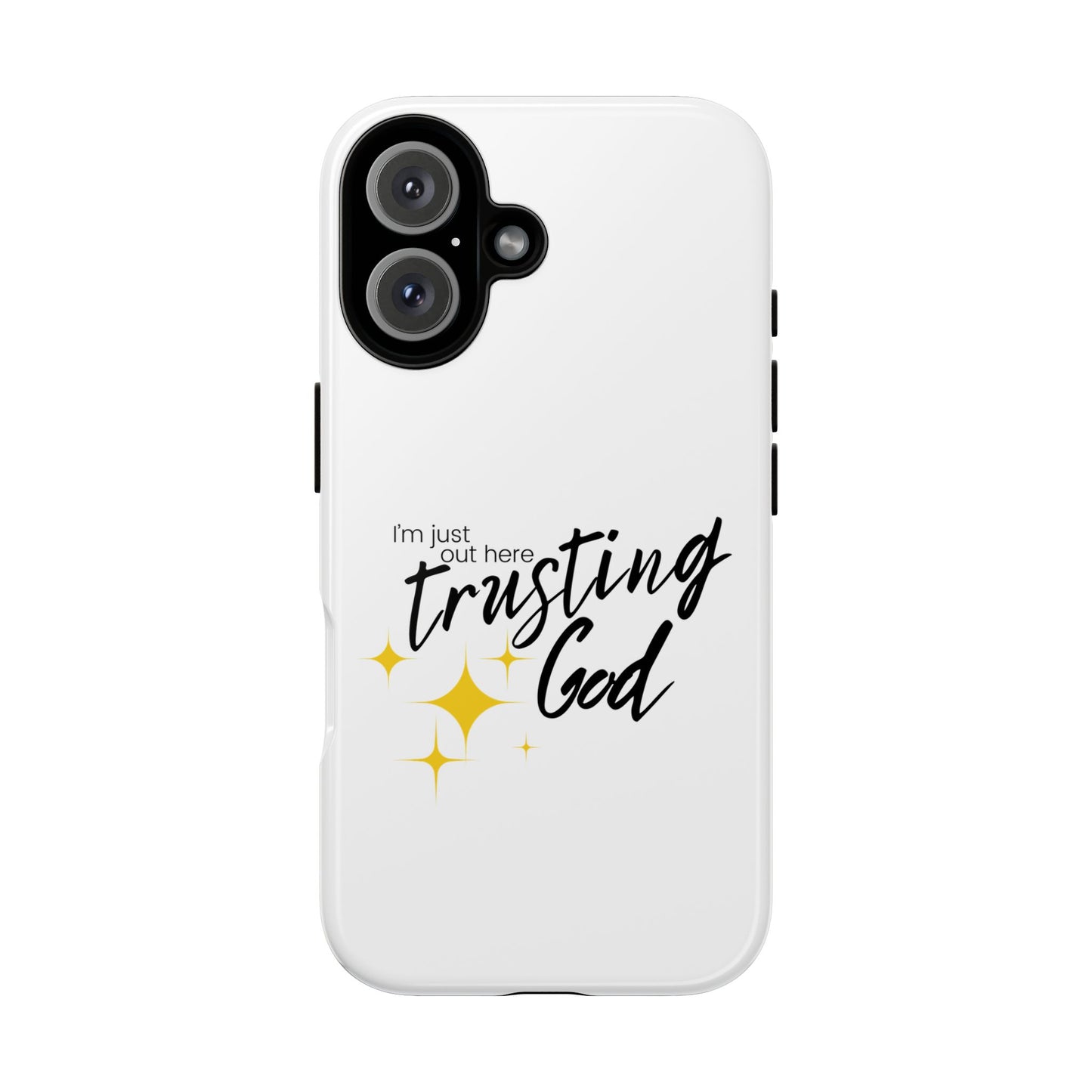 I'm Just Out Here Trusting God - Phone Case