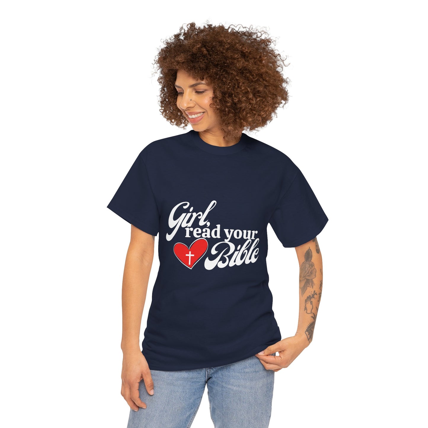 Girl, Read Your Bible Unisex Heavy Cotton Tee - Faith-Based Apparel, Christian Gift, Casual Outfit, Religious T-Shirt, Inspirational Fashion