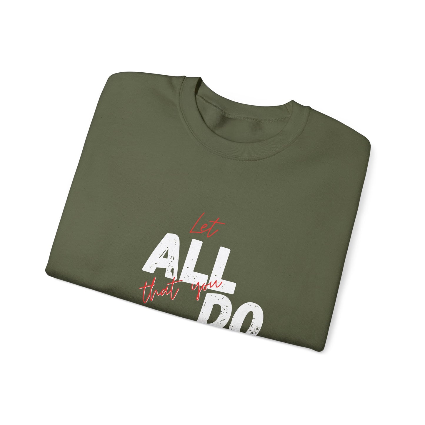 1 Corinthians 16:14 Love Sweatshirt, Couples Gift, Valentine's Day, Anniversary, Casual Wear, Christian Apparel