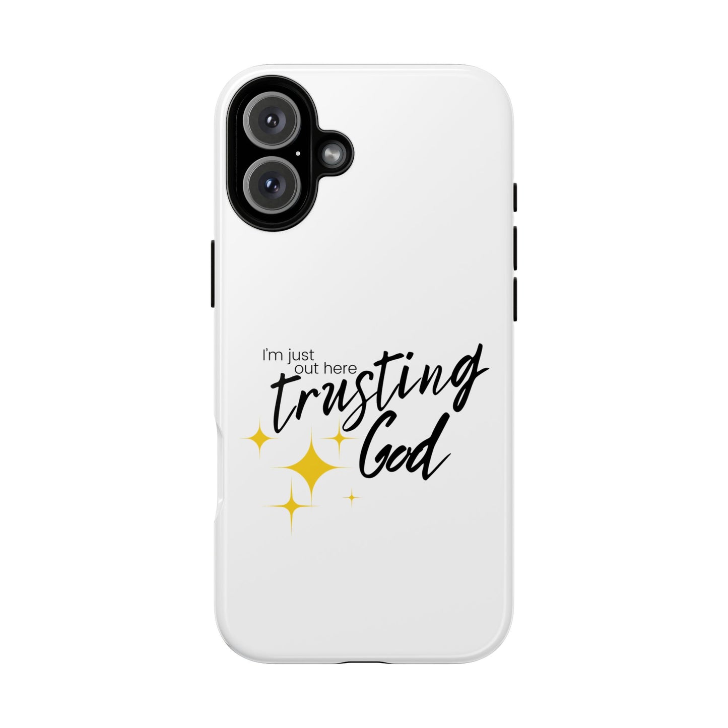 I'm Just Out Here Trusting God - Phone Case