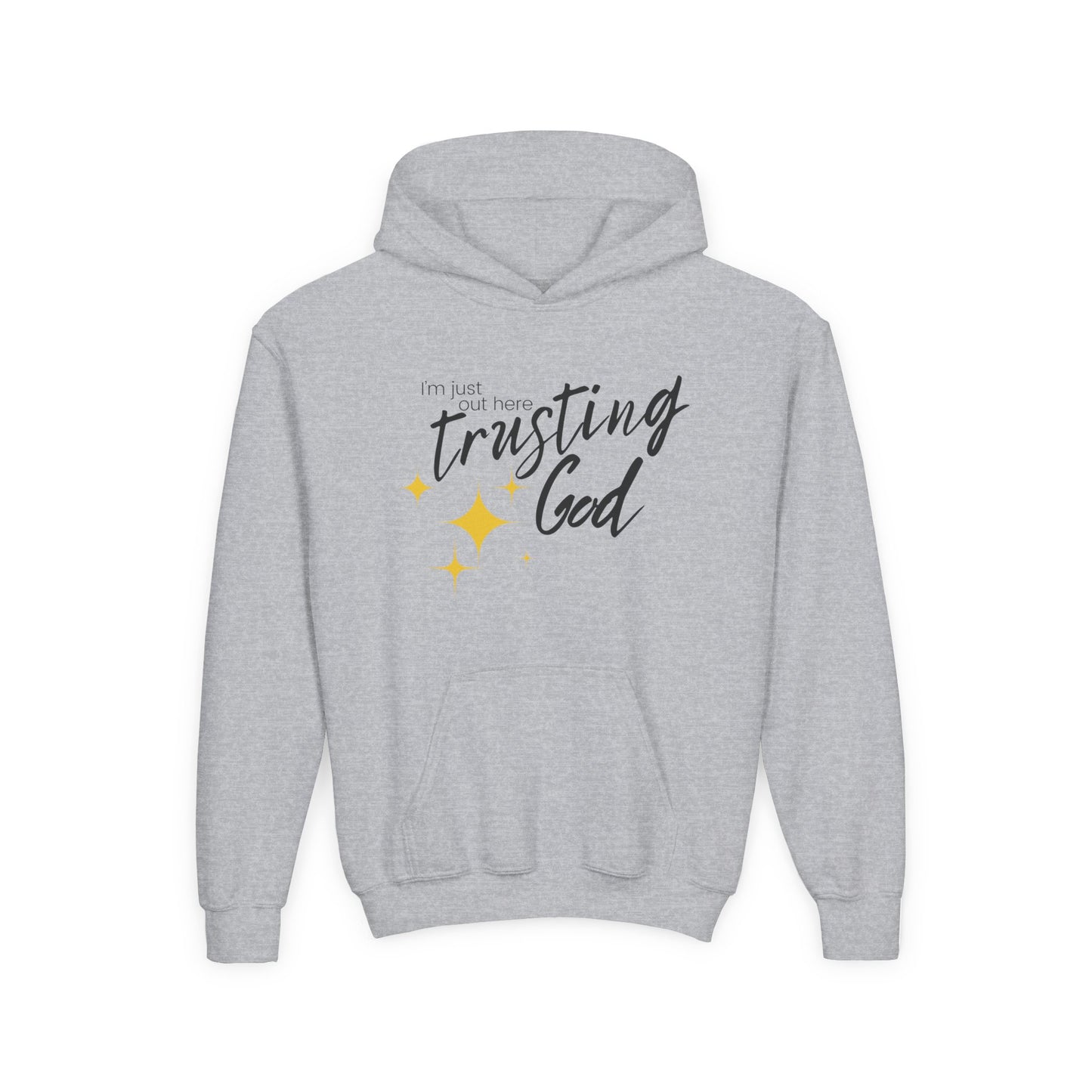 I'm Just Out Here Trusting God - Youth Hooded Sweatshirt
