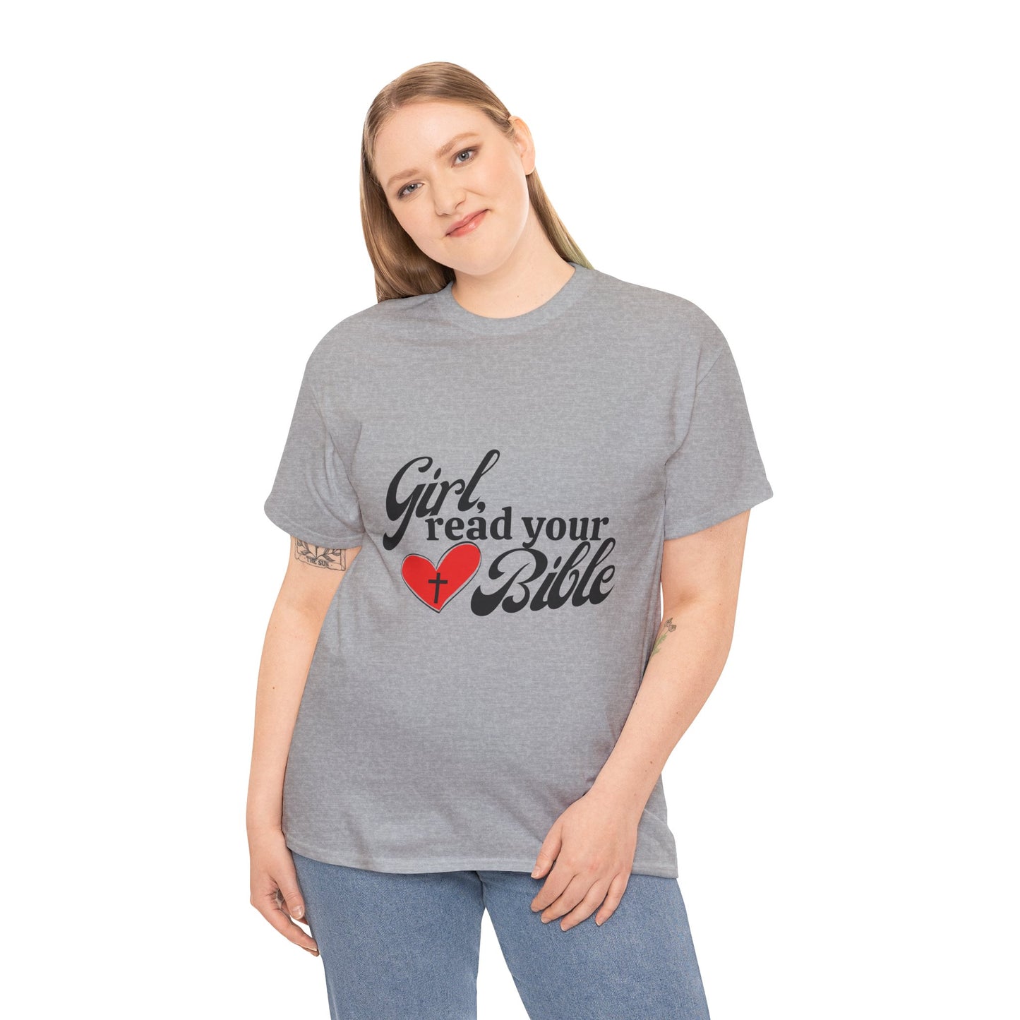 Girl, Read Your Bible Unisex Heavy Cotton Tee - Faith-Based Apparel, Christian Gift, Casual Outfit, Religious T-Shirt, Inspirational Fashion