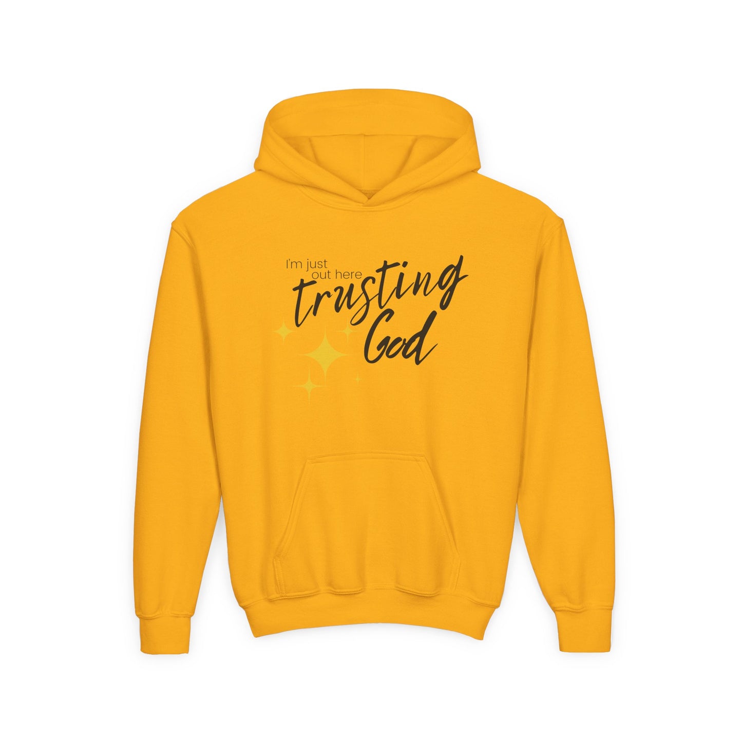 I'm Just Out Here Trusting God - Youth Hooded Sweatshirt