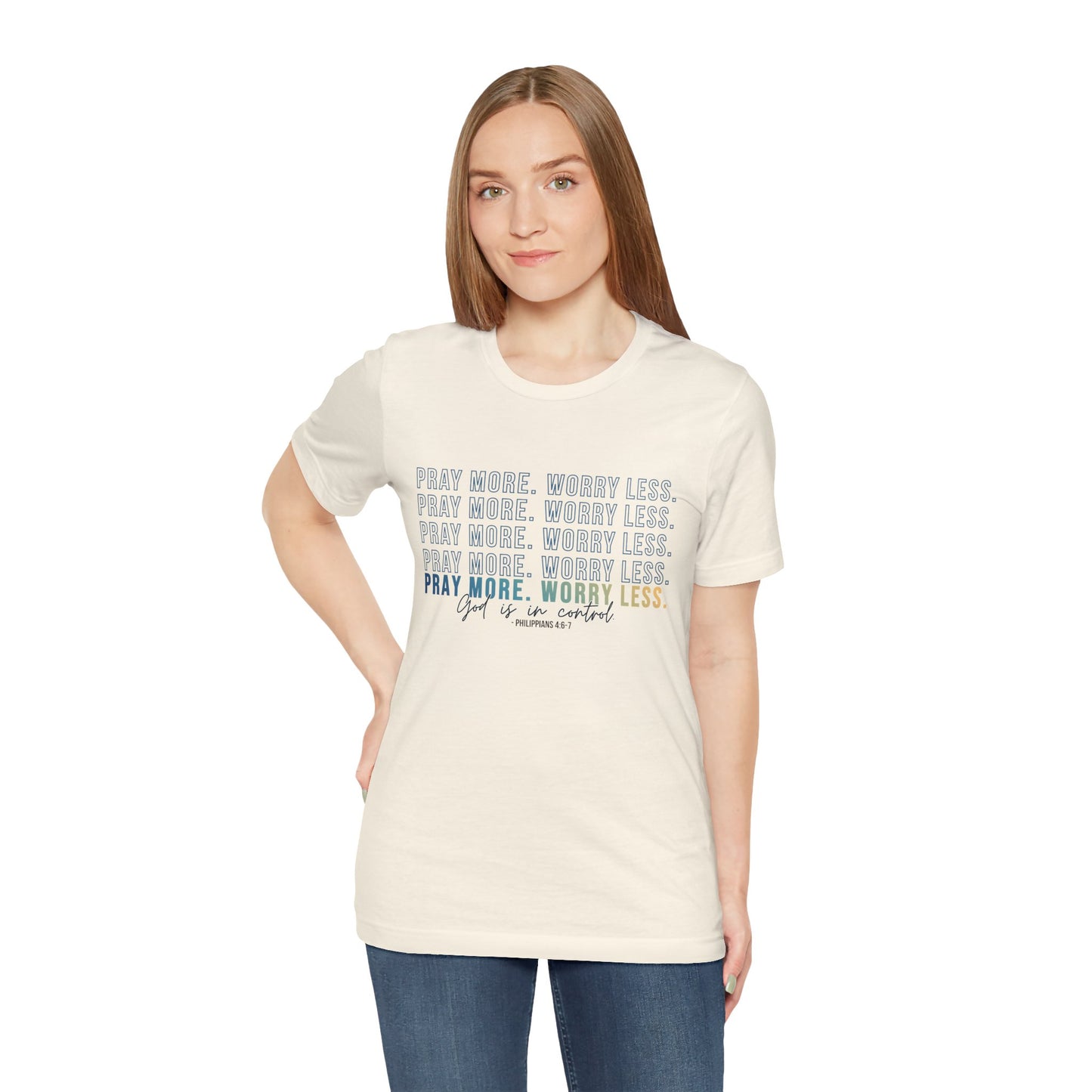 Pray More Worry Less 2.0 - Unisex Tee, Inspirational Shirt, Casual Everyday Wear, Faith-Based Gift, Uplifting Fashion