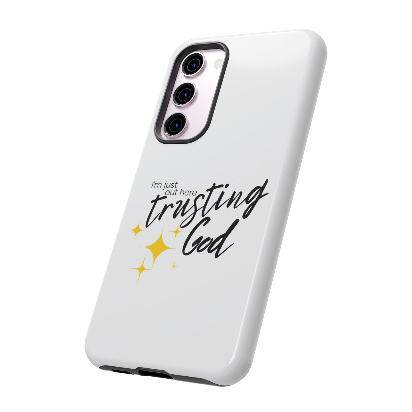 I'm Just Out Here Trusting God - Phone Case