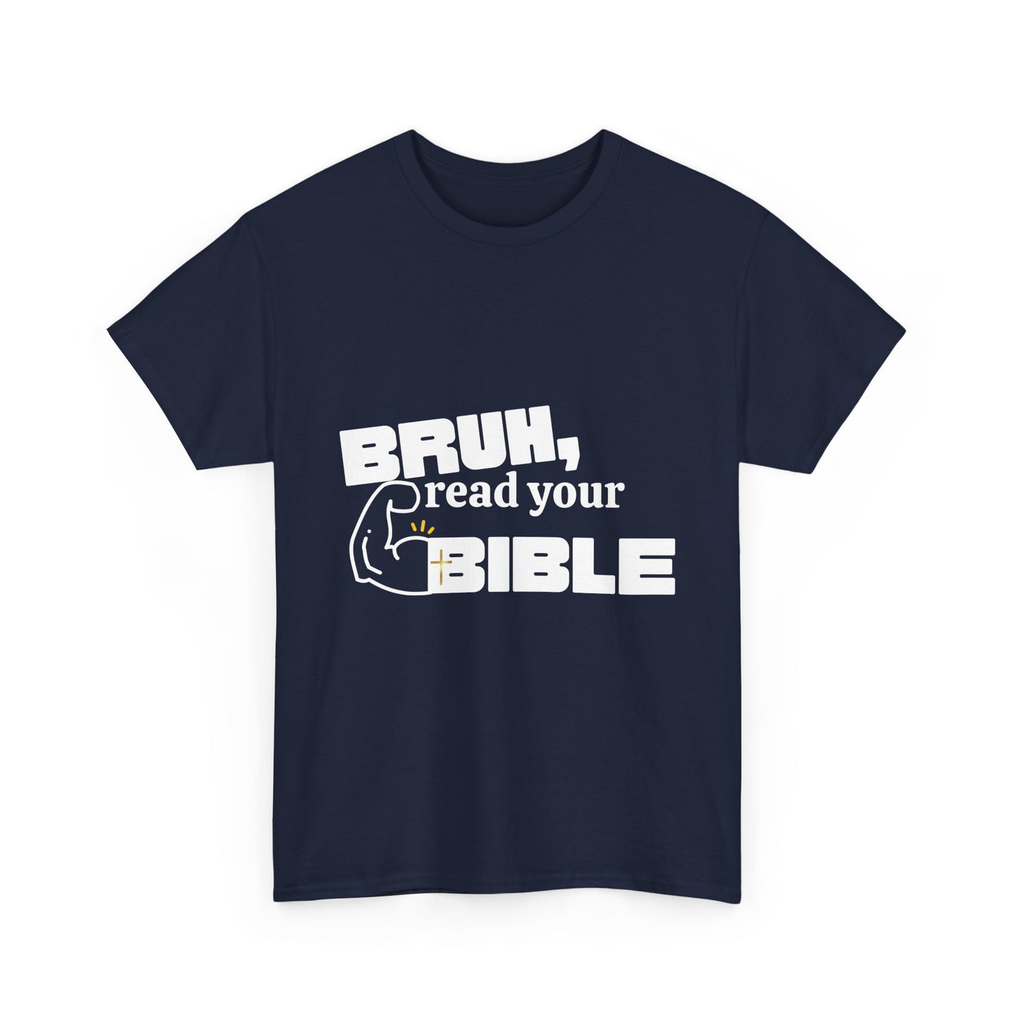 Bruh, Read Your Bible - Funny Bible Quote T-Shirt, Christian Gift, Men's Tee, Casual Wear, Church Shirt, Humor Apparel