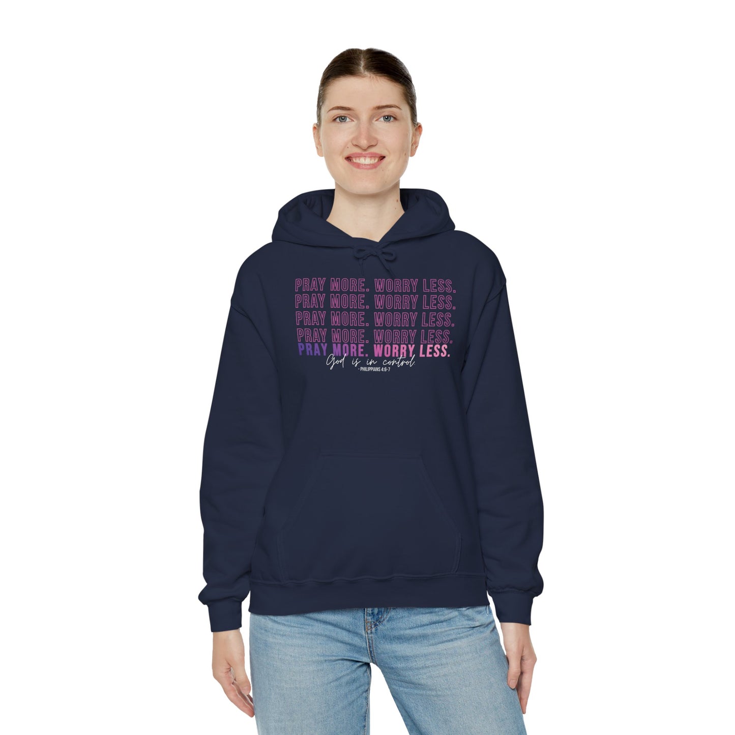 Pray More Worry Less Hoodie, Inspirational Sweatshirt, Cozy Gift for Her, Motivation Apparel, Self-Care Reminder