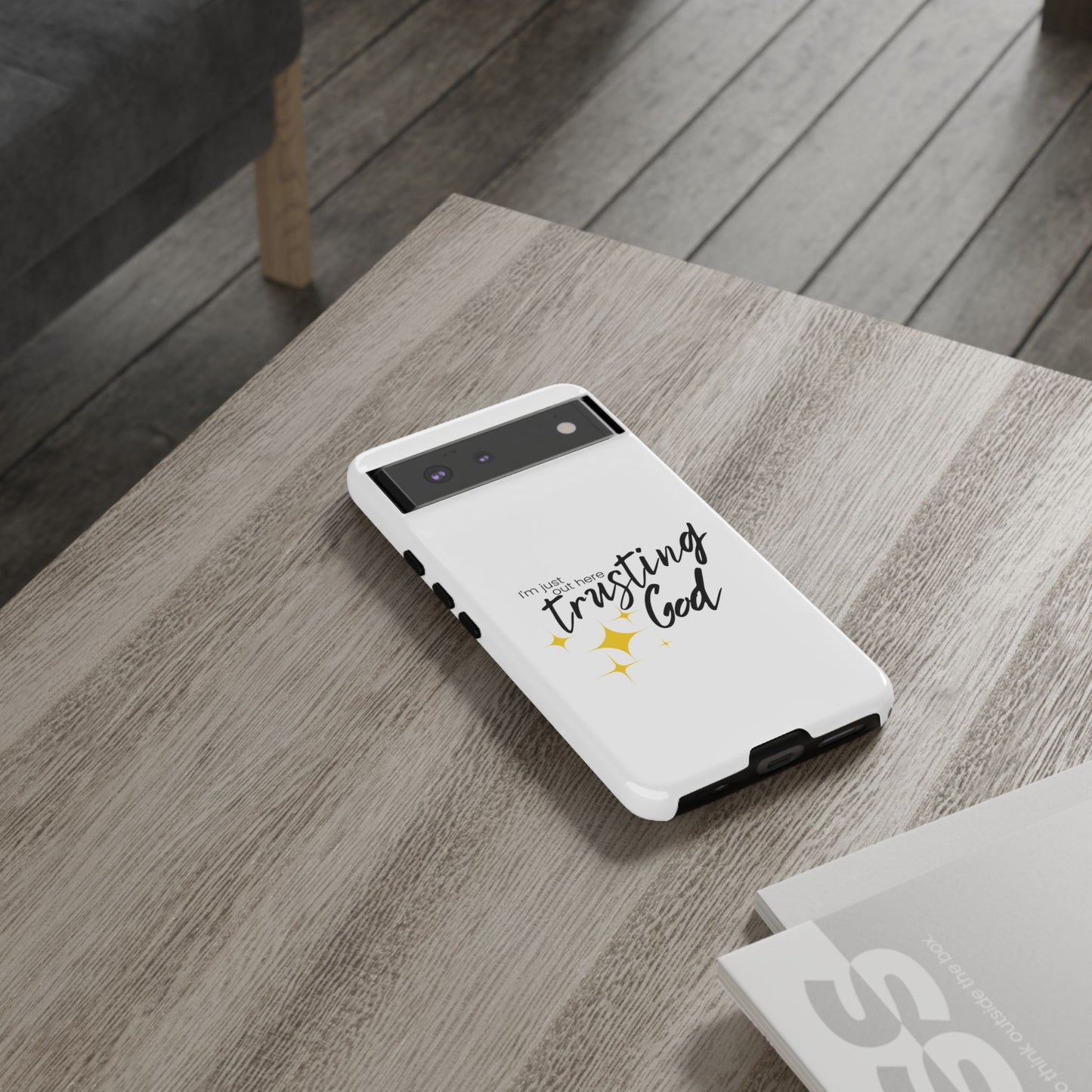 I'm Just Out Here Trusting God - Phone Case