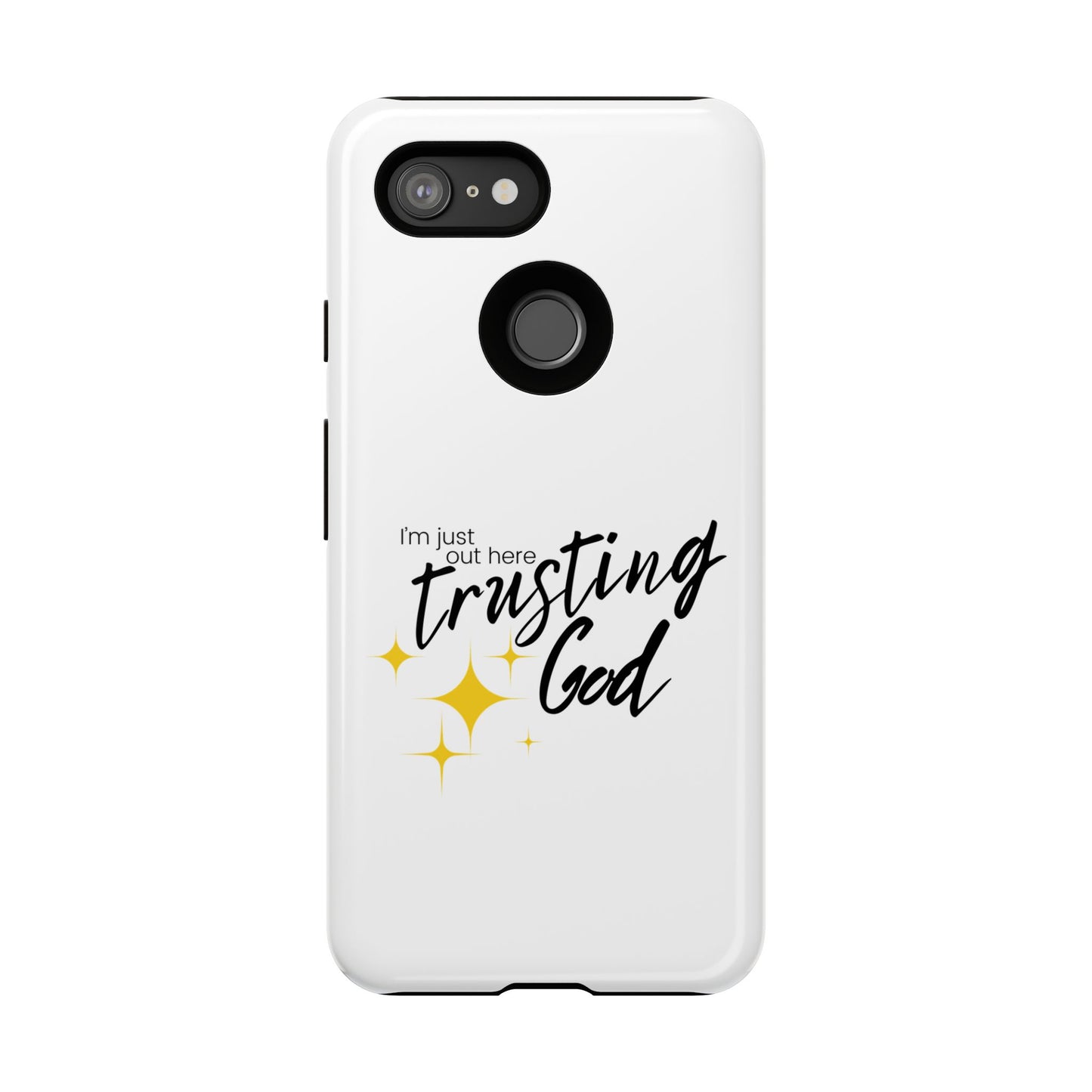 I'm Just Out Here Trusting God - Phone Case
