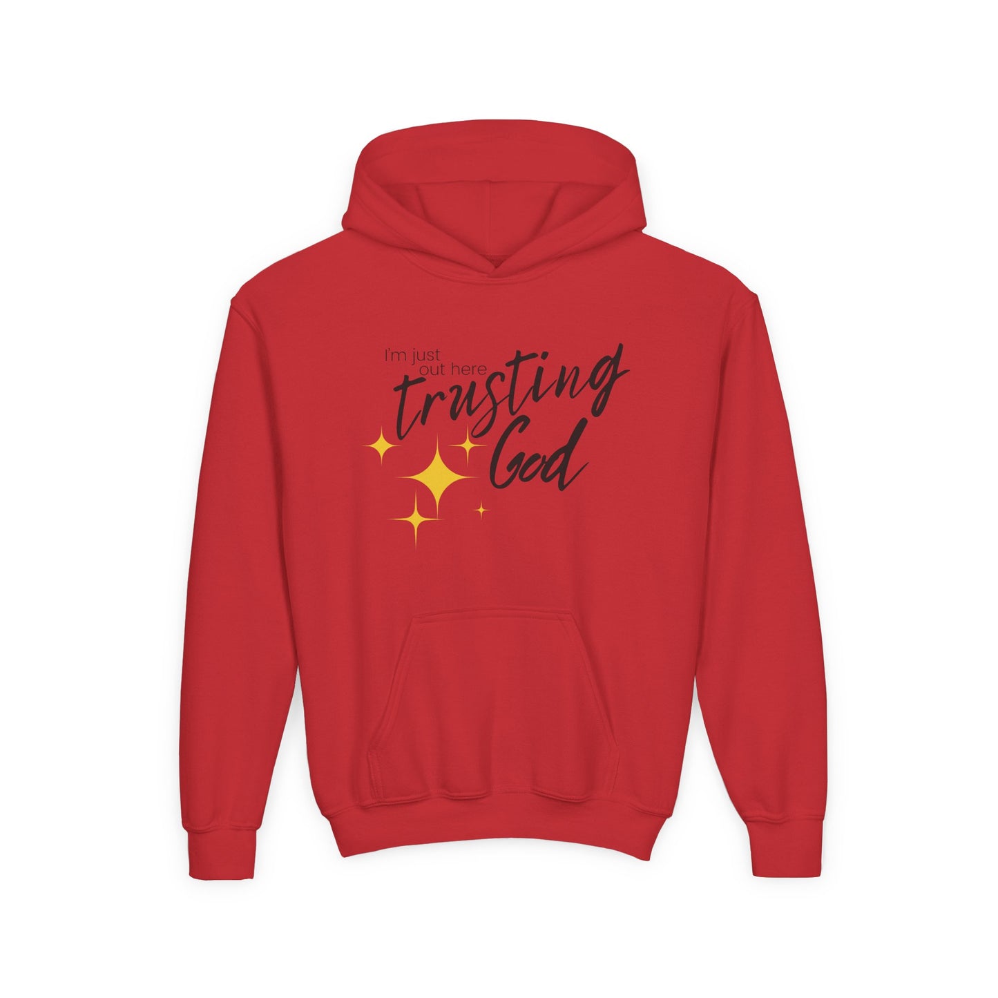 I'm Just Out Here Trusting God - Youth Hooded Sweatshirt