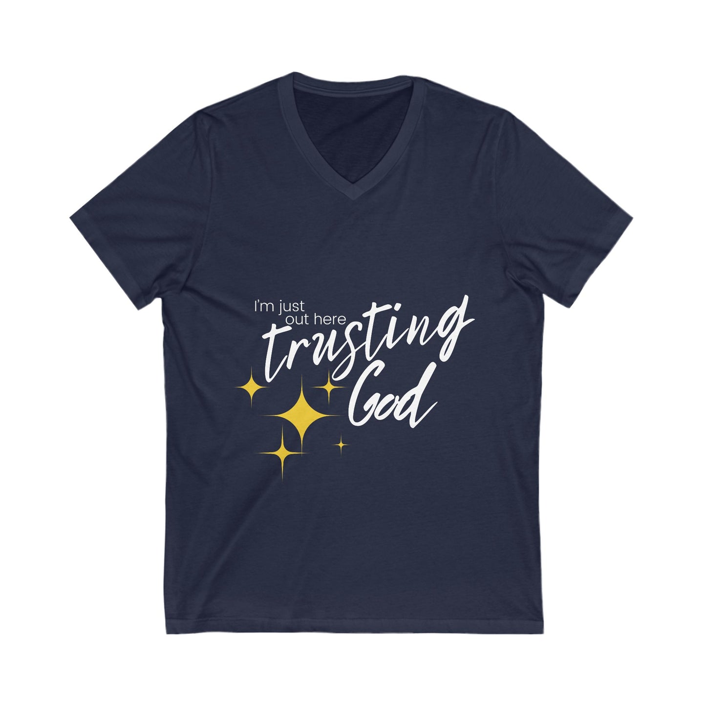 I'm Just Out Here Trusting God V-Neck Tee - Lightweight and Stylish