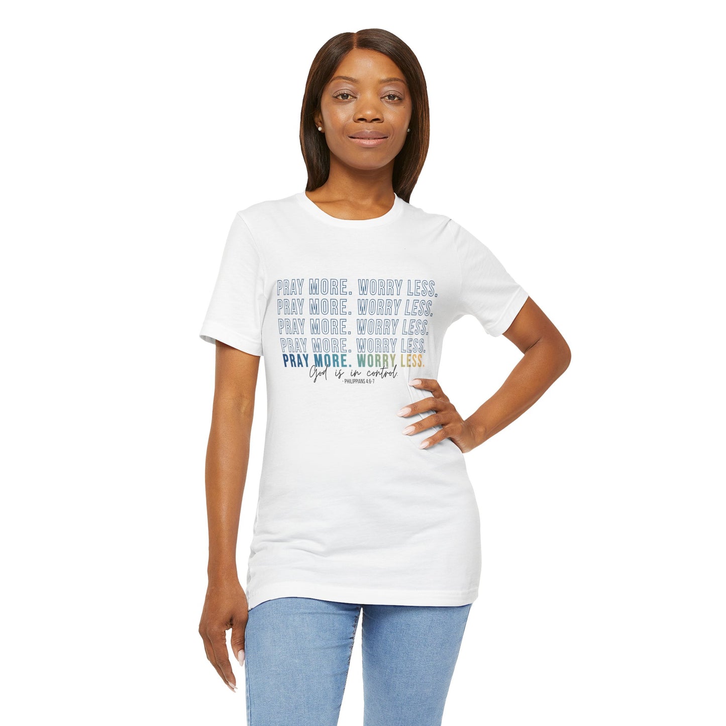 Pray More Worry Less 2.0 - Unisex Tee, Inspirational Shirt, Casual Everyday Wear, Faith-Based Gift, Uplifting Fashion