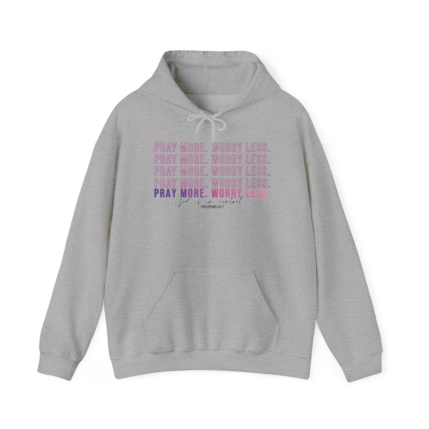 Pray More Worry Less Hoodie, Inspirational Sweatshirt, Cozy Gift for Her, Motivation Apparel, Self-Care Reminder