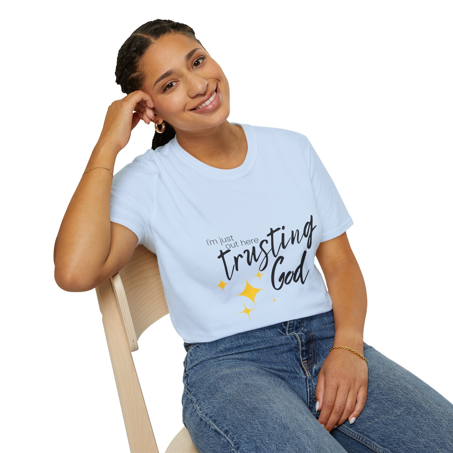 I'm Just Out Here Trusting God - Unisex Softstyle T-Shirt