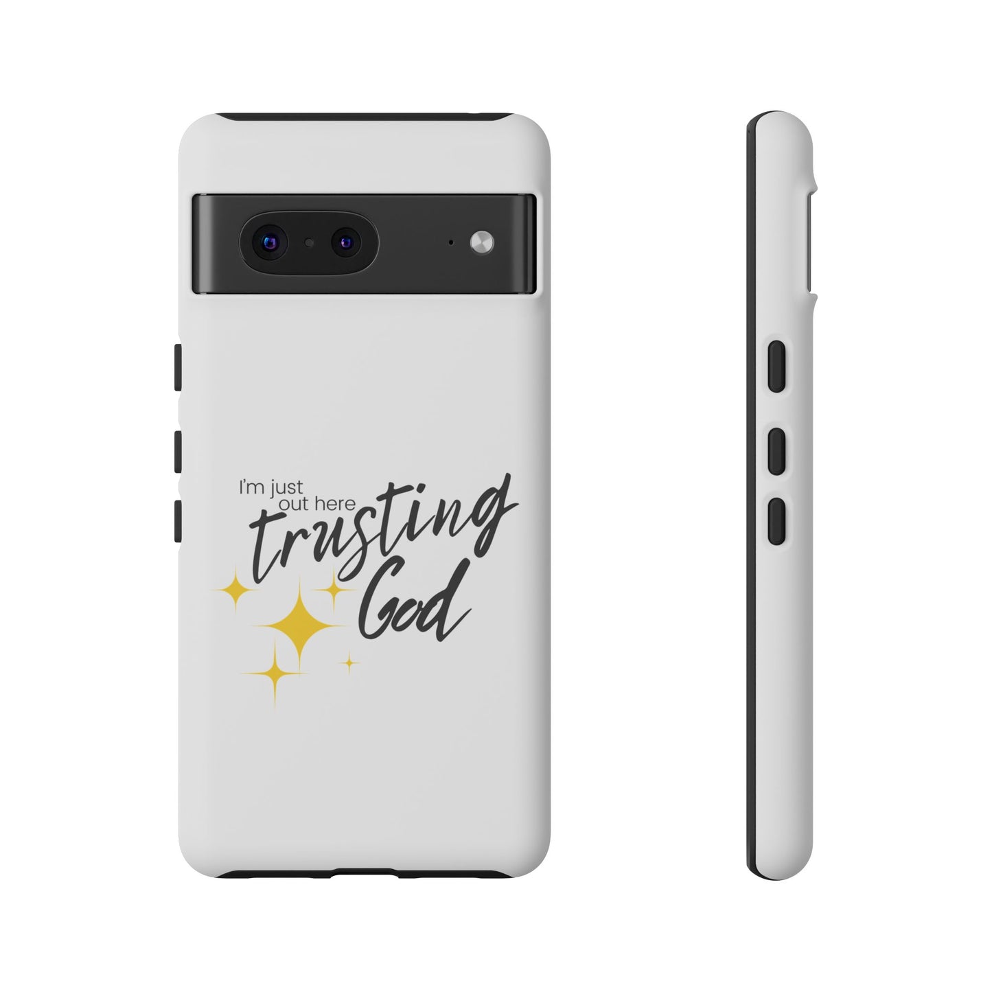 I'm Just Out Here Trusting God - Phone Case