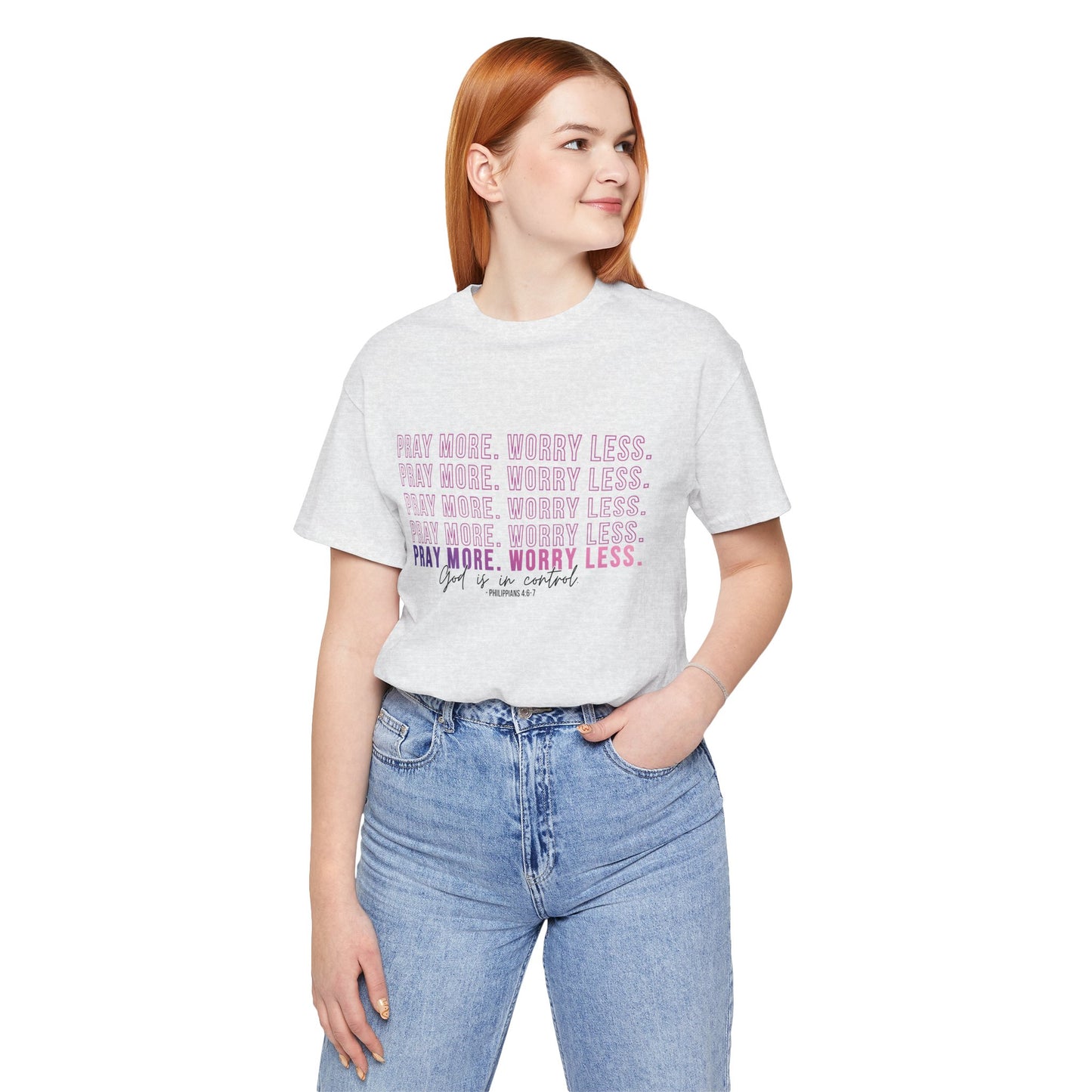 Pray More Worry Less Unisex Tee, Inspirational Shirt, Casual Everyday Wear, Faith-Based Gift, Uplifting Fashion