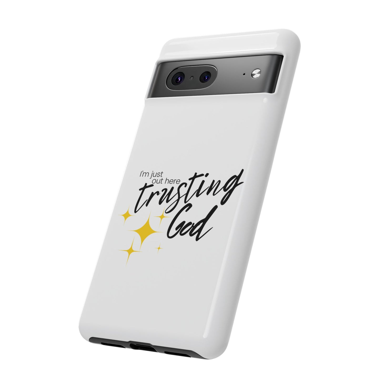 I'm Just Out Here Trusting God - Phone Case