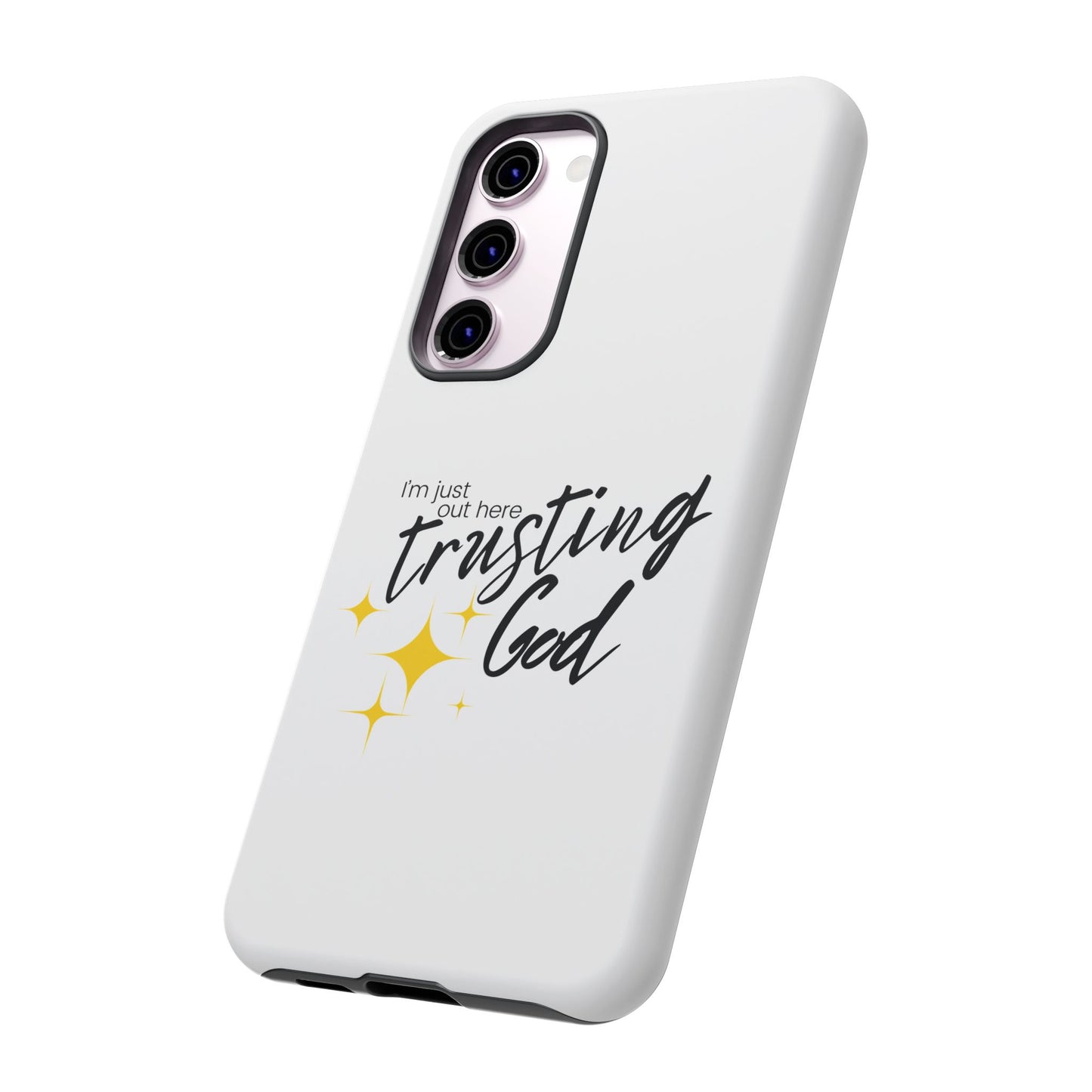 I'm Just Out Here Trusting God - Phone Case