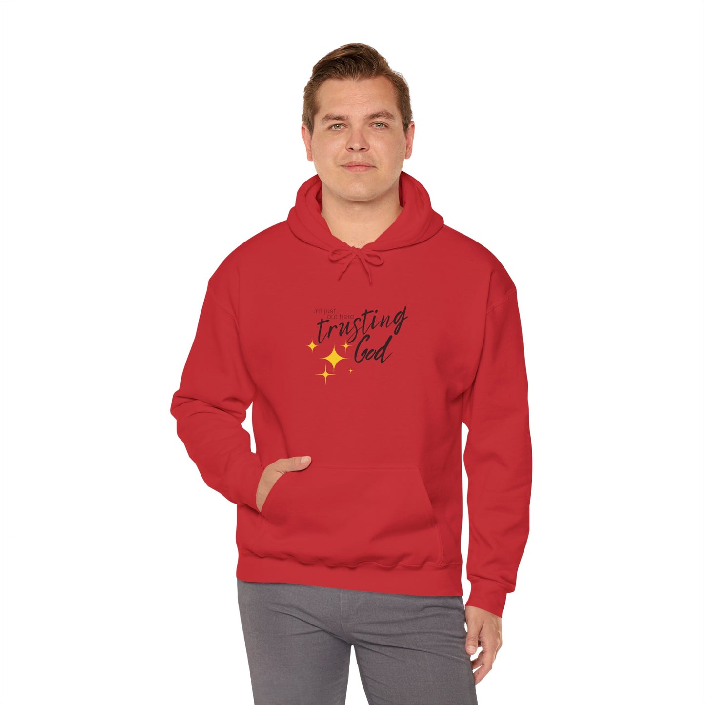 I'm Just Out Here Trusting God - Unisex Heavy Blend™ Hooded Sweatshirt