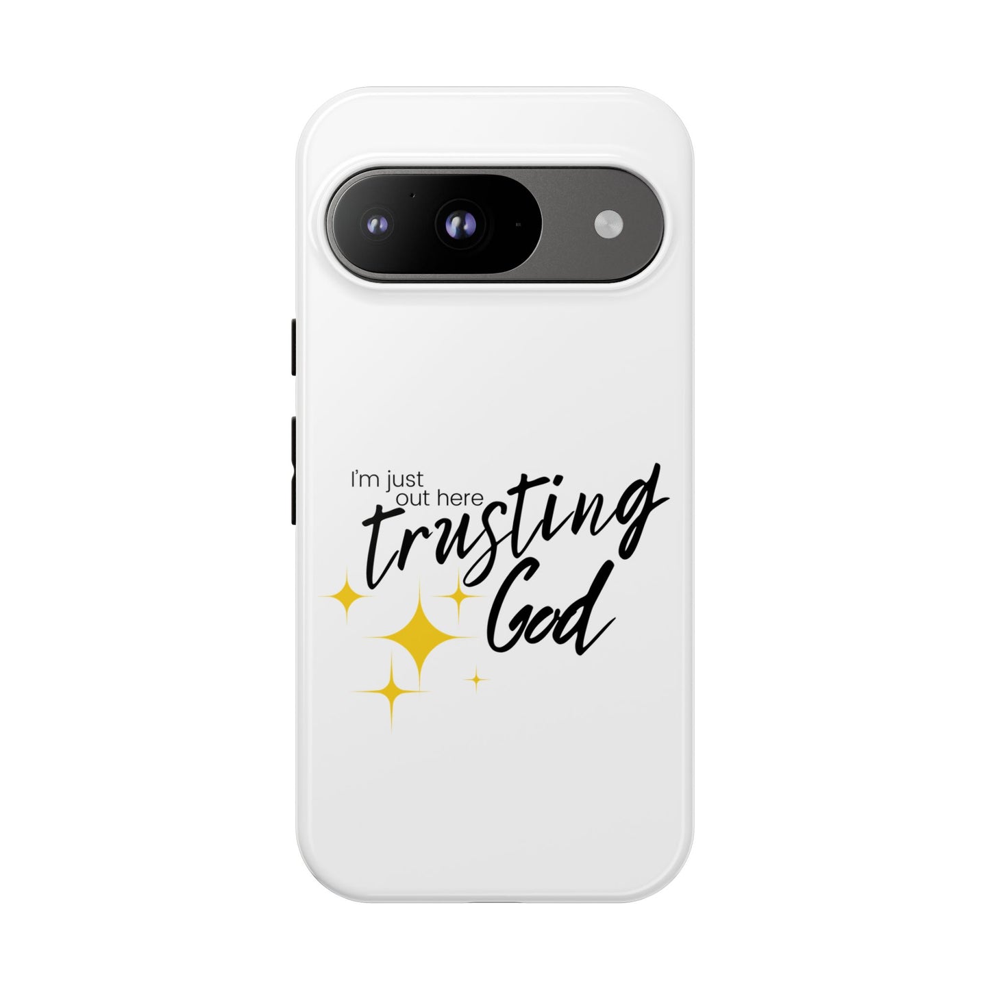 I'm Just Out Here Trusting God - Phone Case