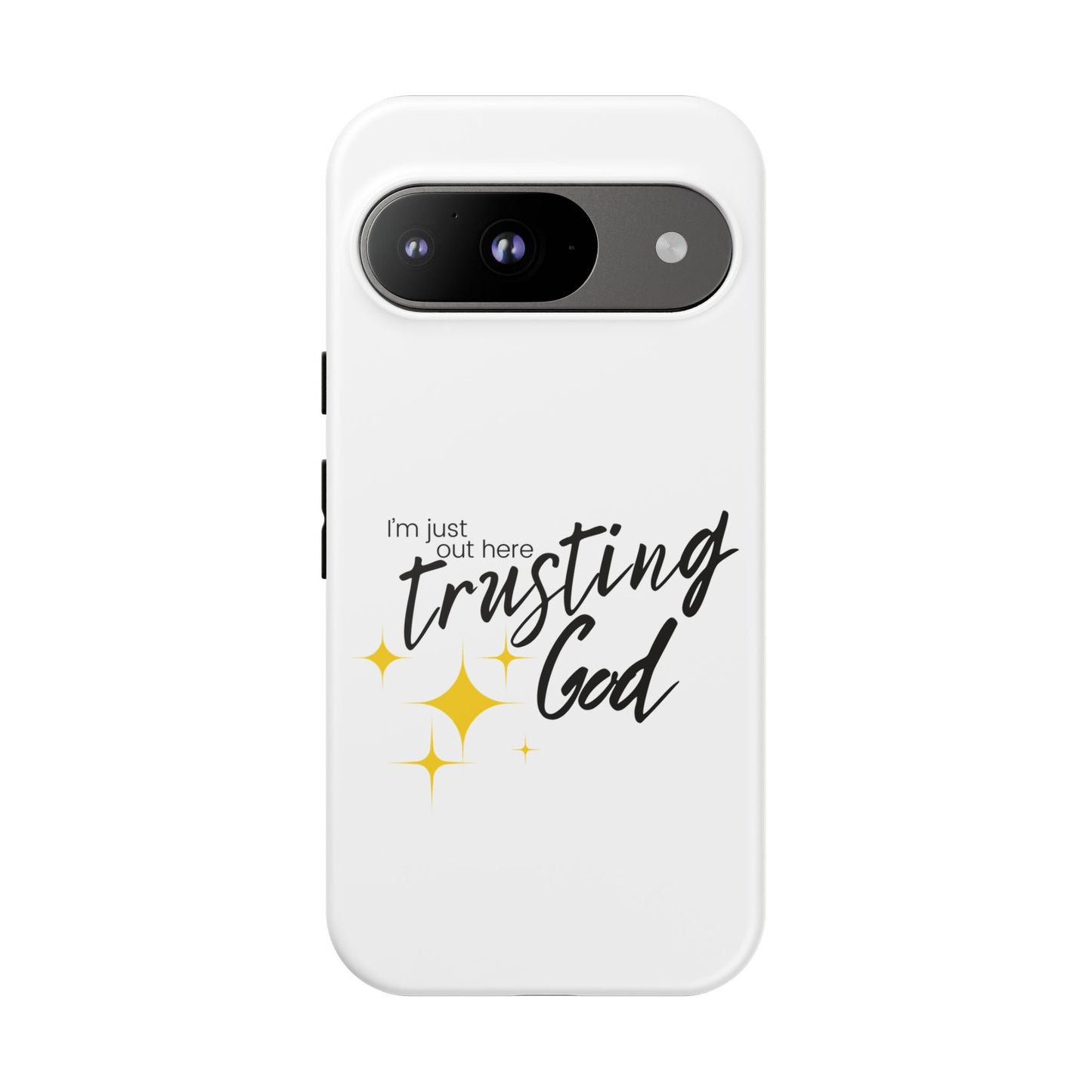I'm Just Out Here Trusting God - Phone Case