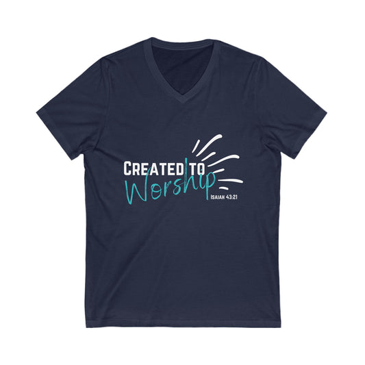Created to Worship V-Neck Tee, Unisex Christian T-Shirt, Faith Apparel, Inspirational Gift, Spiritual Fashion, Bible Verse Shirt